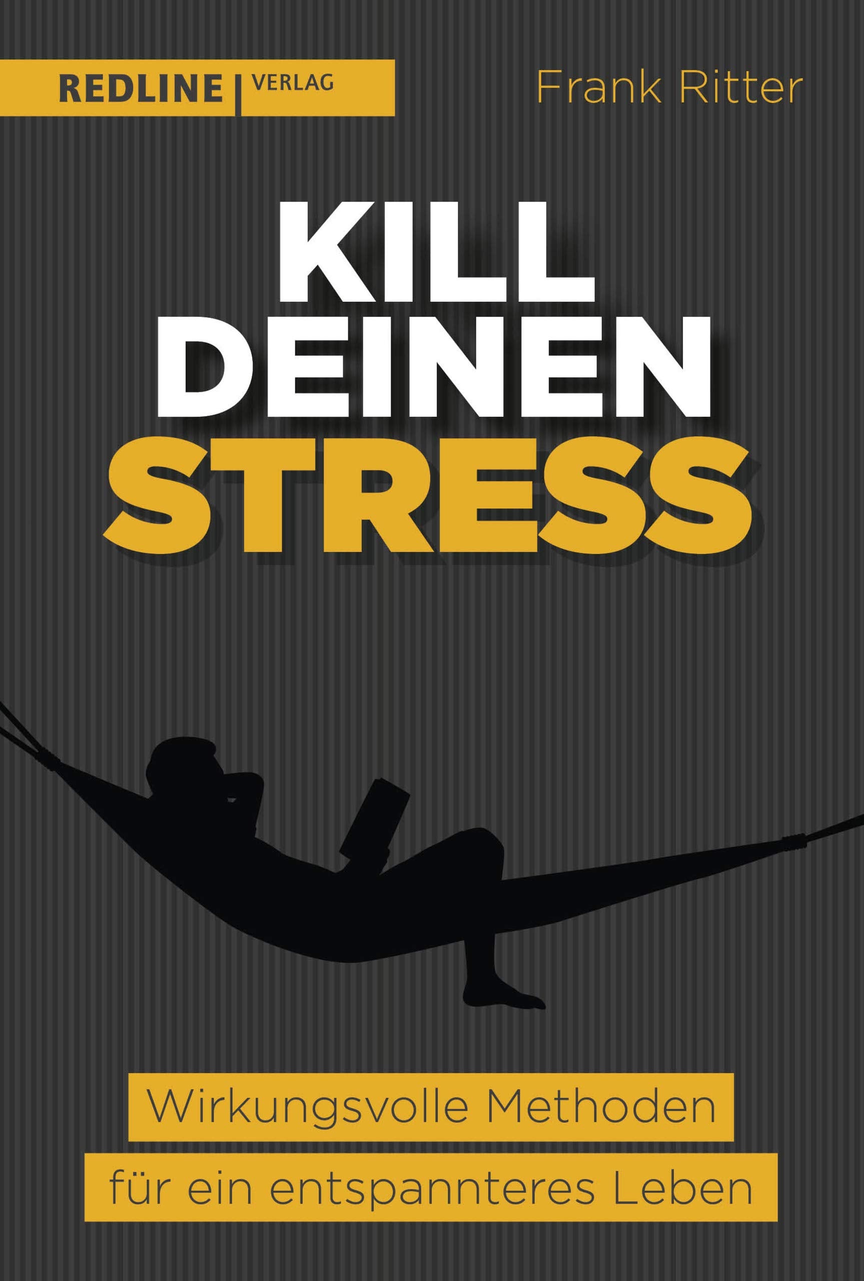 Kill deinen Stress! Business, Finance & Career