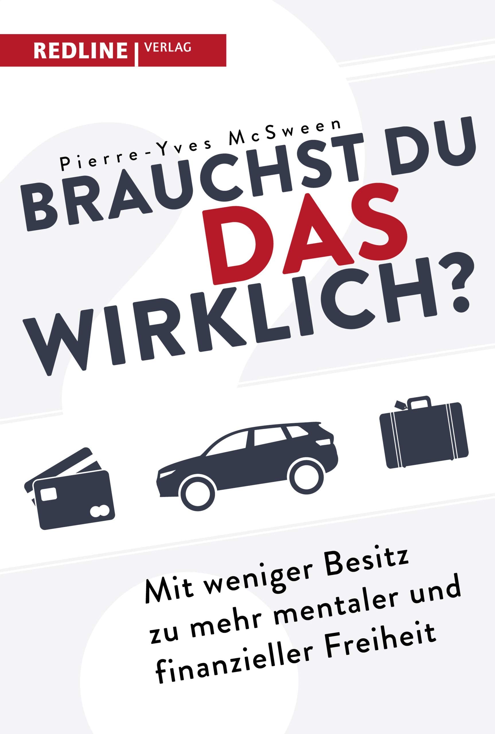 Brauchst du das wirklich? Business, Finance & Career Books
