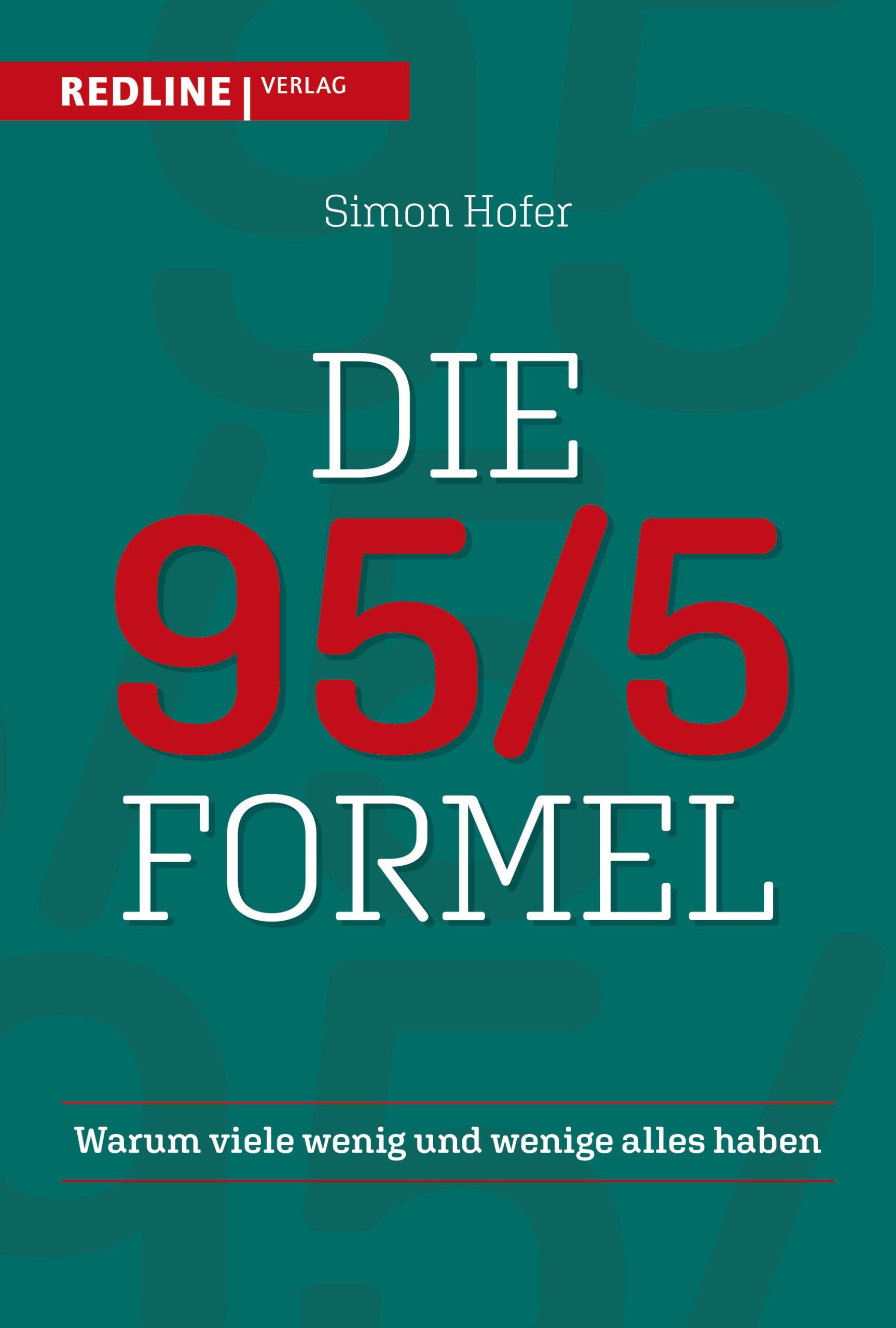 Die 95/5-Formel Business, Finance & Career