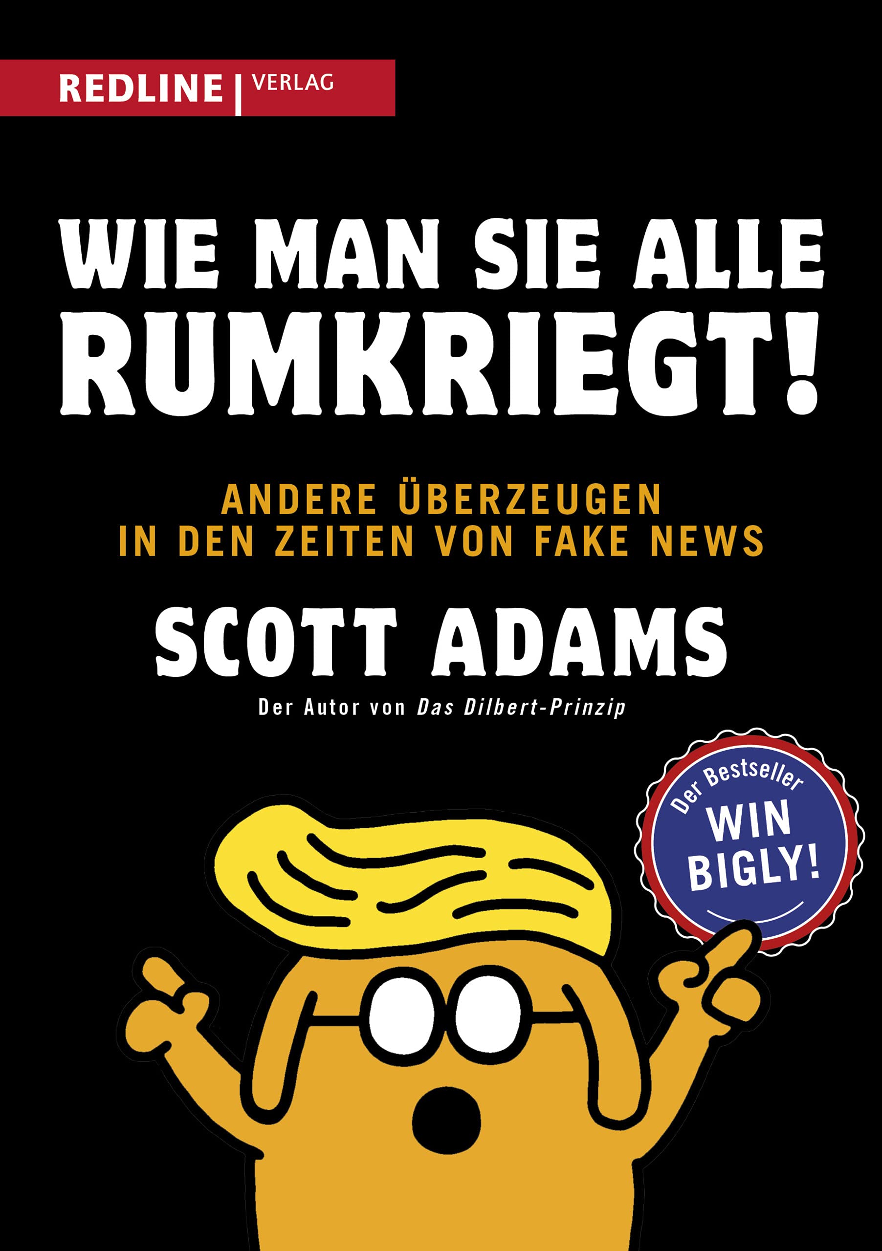 Wie man sie alle rumkriegt! Business, Finance & Career