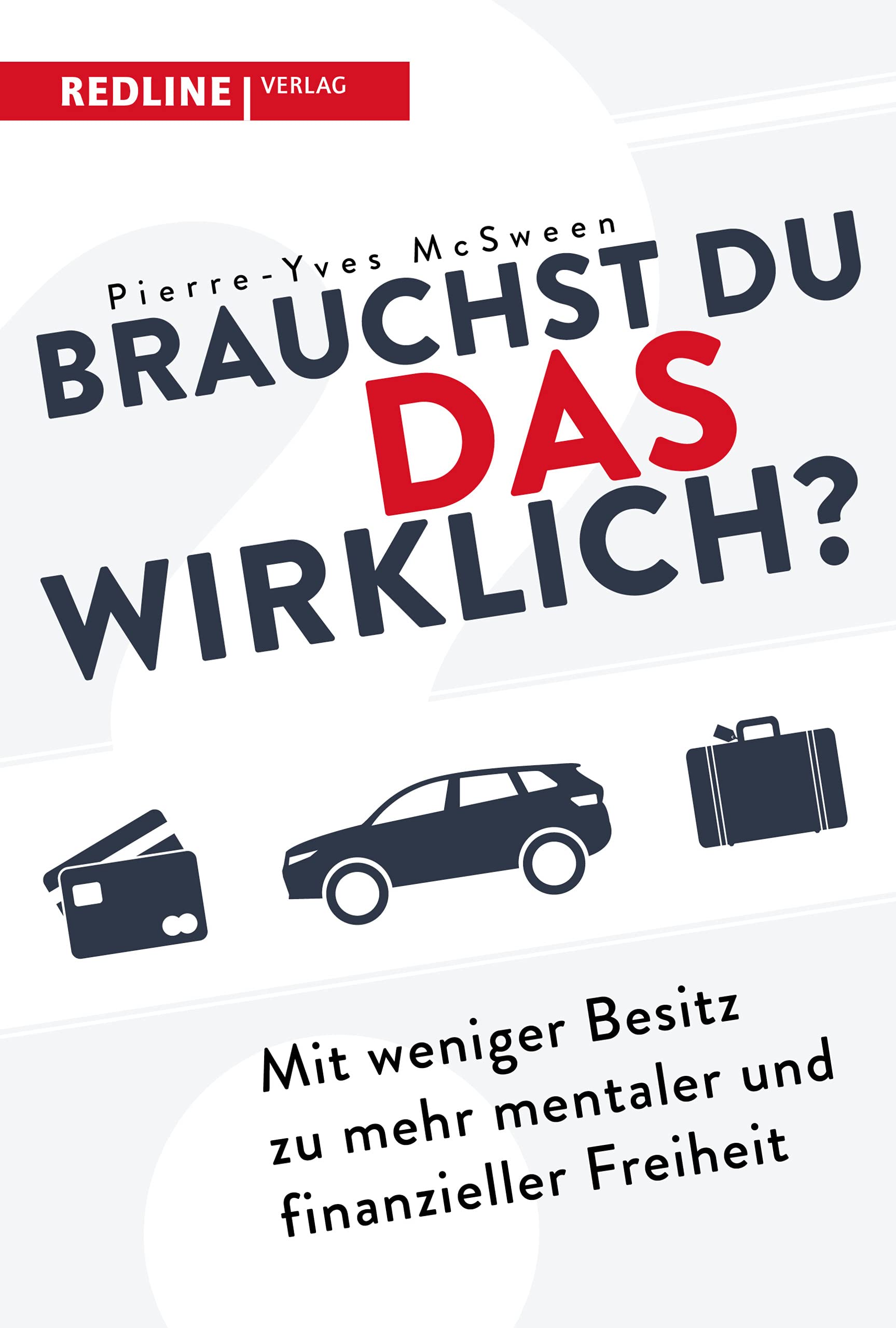 Brauchst du das wirklich? Business, Finance & Career Books