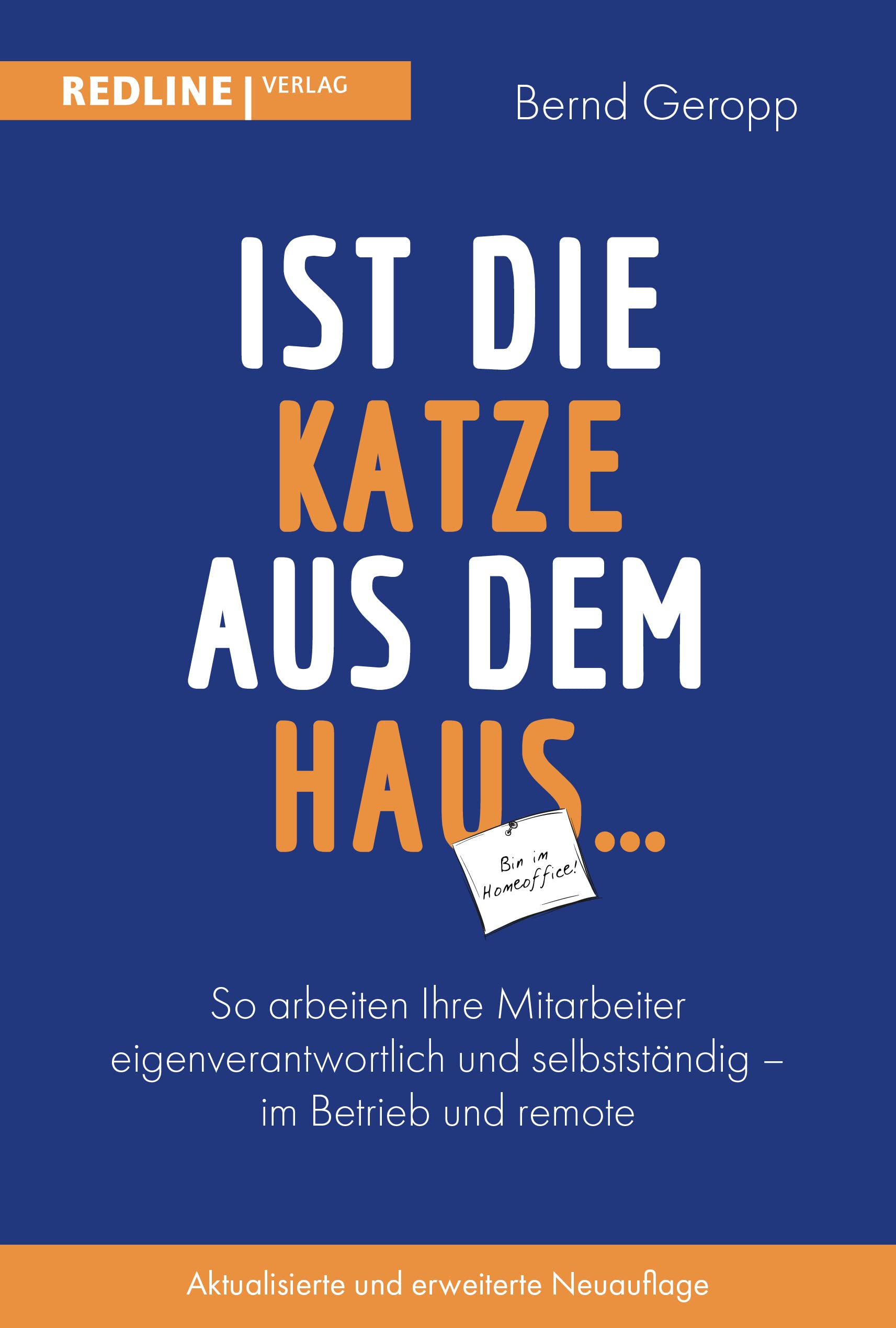 Ist die Katze aus dem Haus ... Law