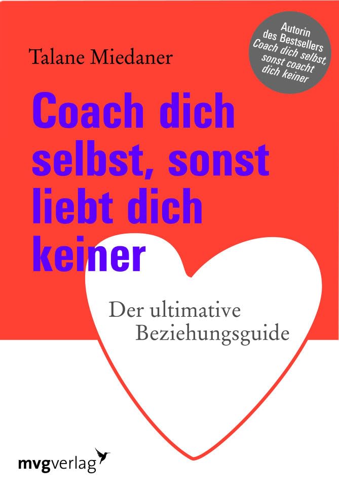 Coach dich selbst, sonst liebt dich keiner Business, Finance & Career