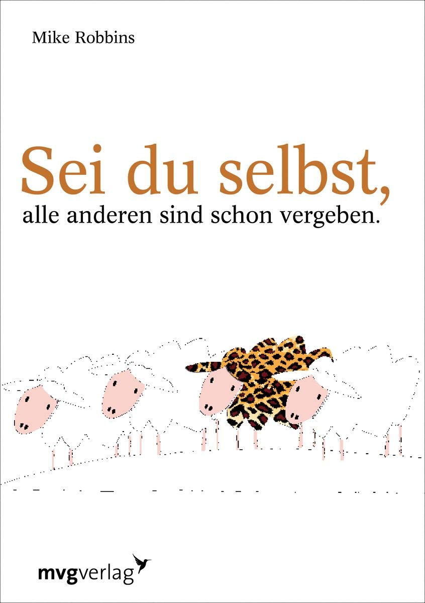 Sei du selbst, alle anderen sind schon vergeben Lifestyle