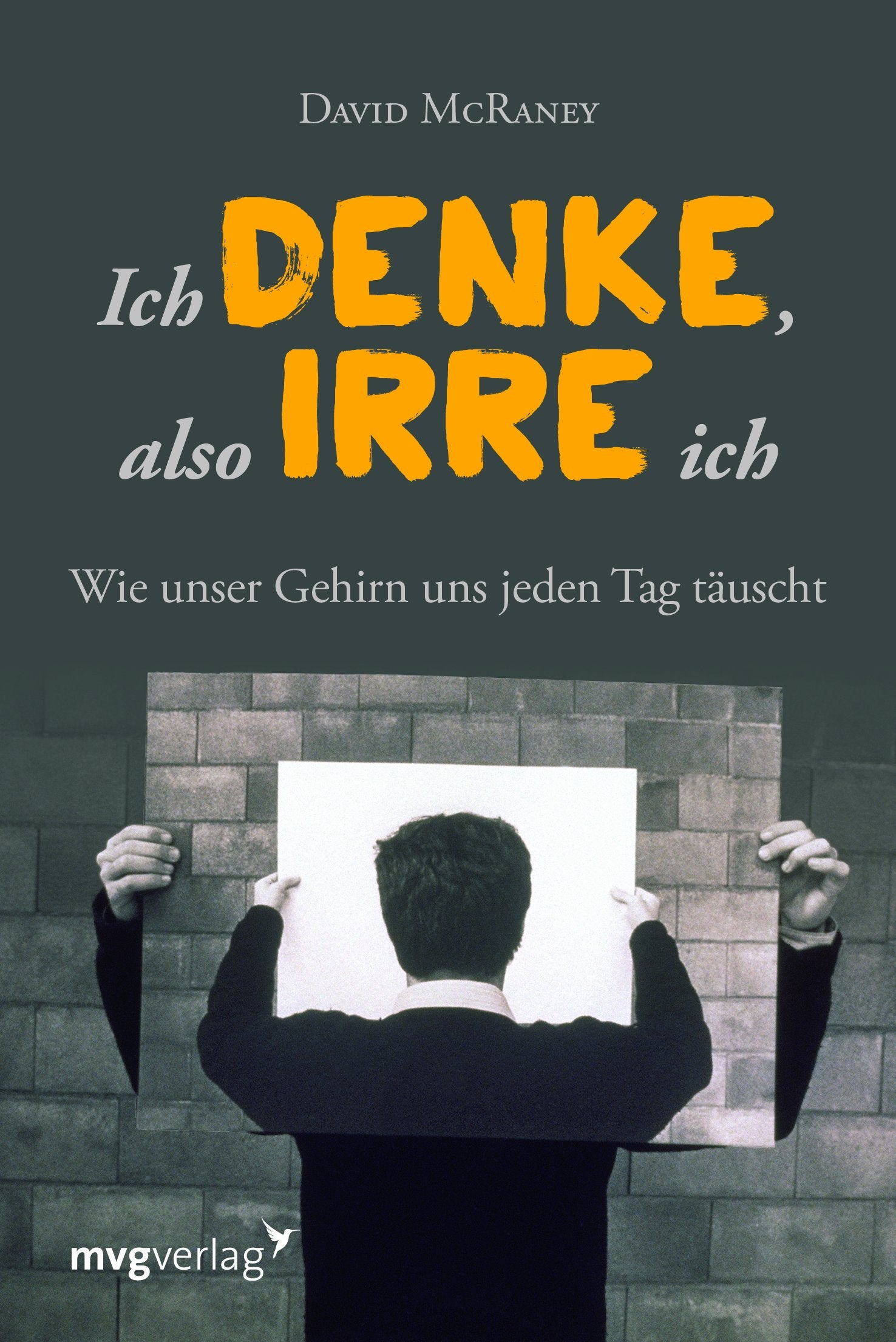 Ich denke, also irre ich Psychology Books