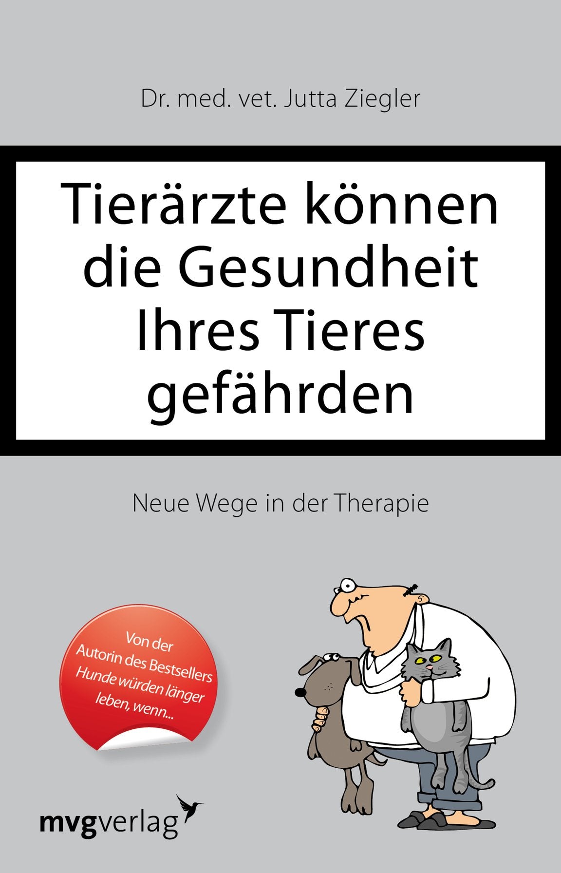 Tierärzte können die Gesundheit Ihres Tieres gefährden Medicine