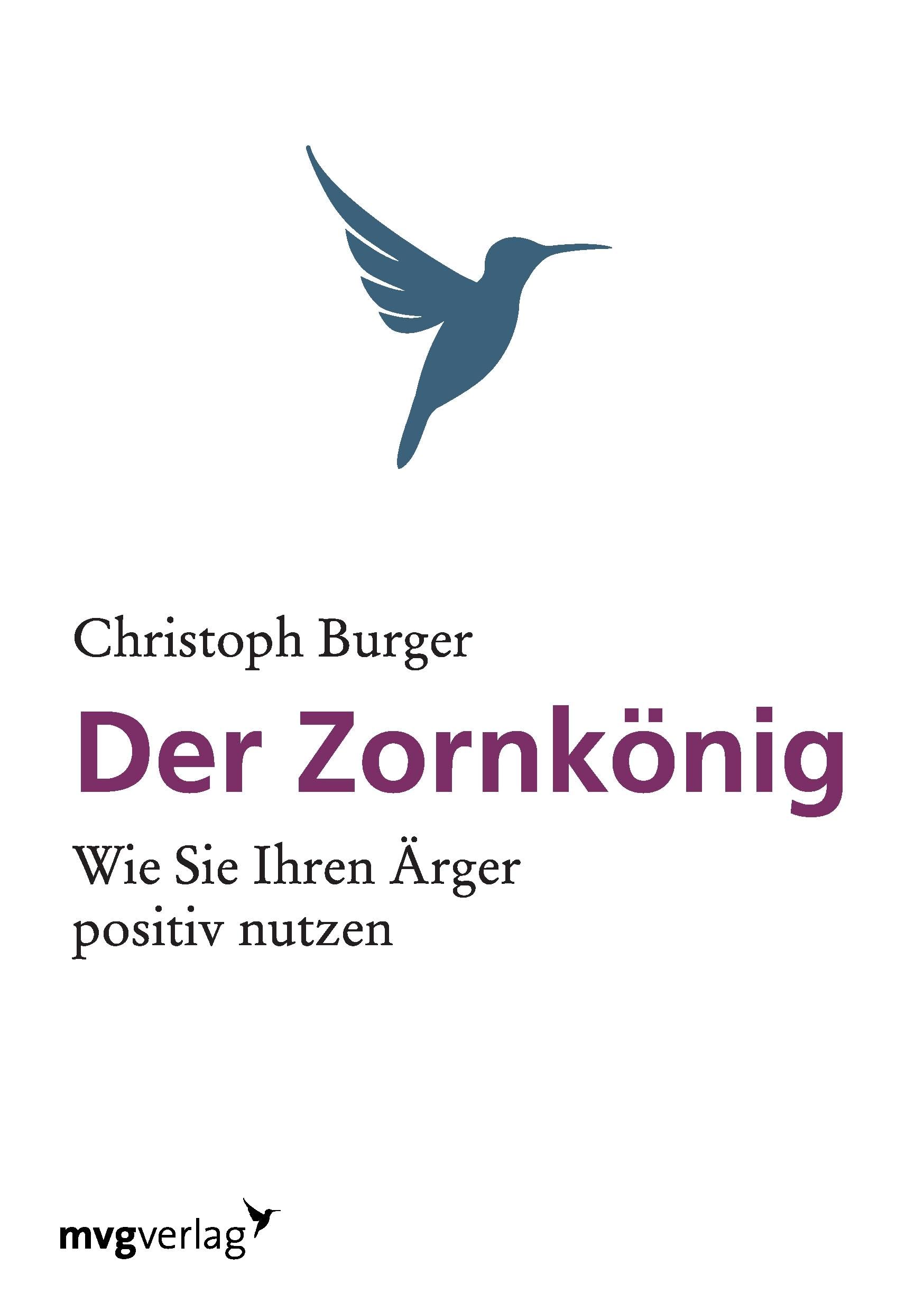Der Zornkönig: Wie Sie Ihren Ärger Positiv Nutzen Leisure, Home & Garden