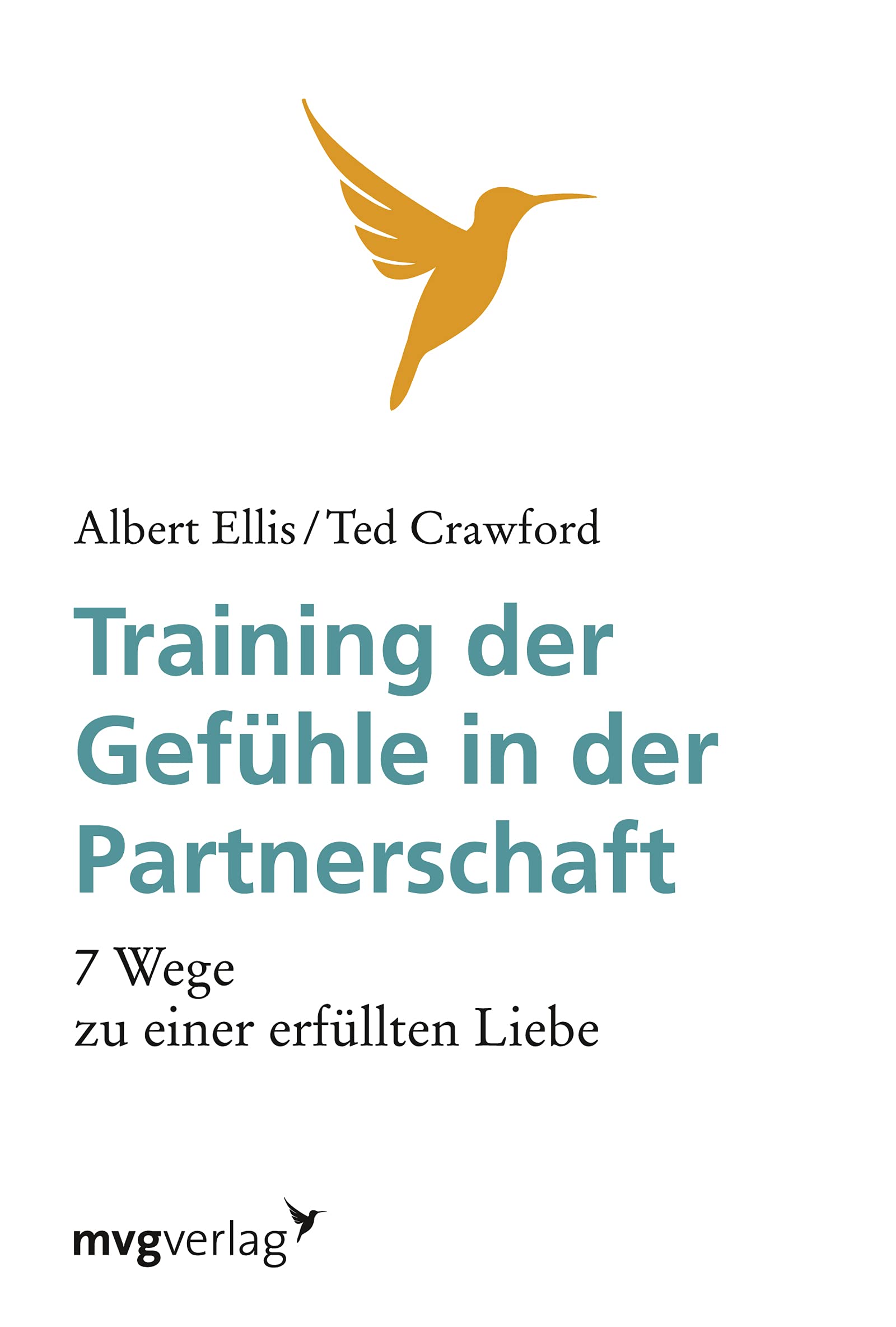 Training der Gefühle in der Partnerschaft: Wie Sie Sich Hartnäckig Weigern, Unglücklich Zu Sein Partnership & Love