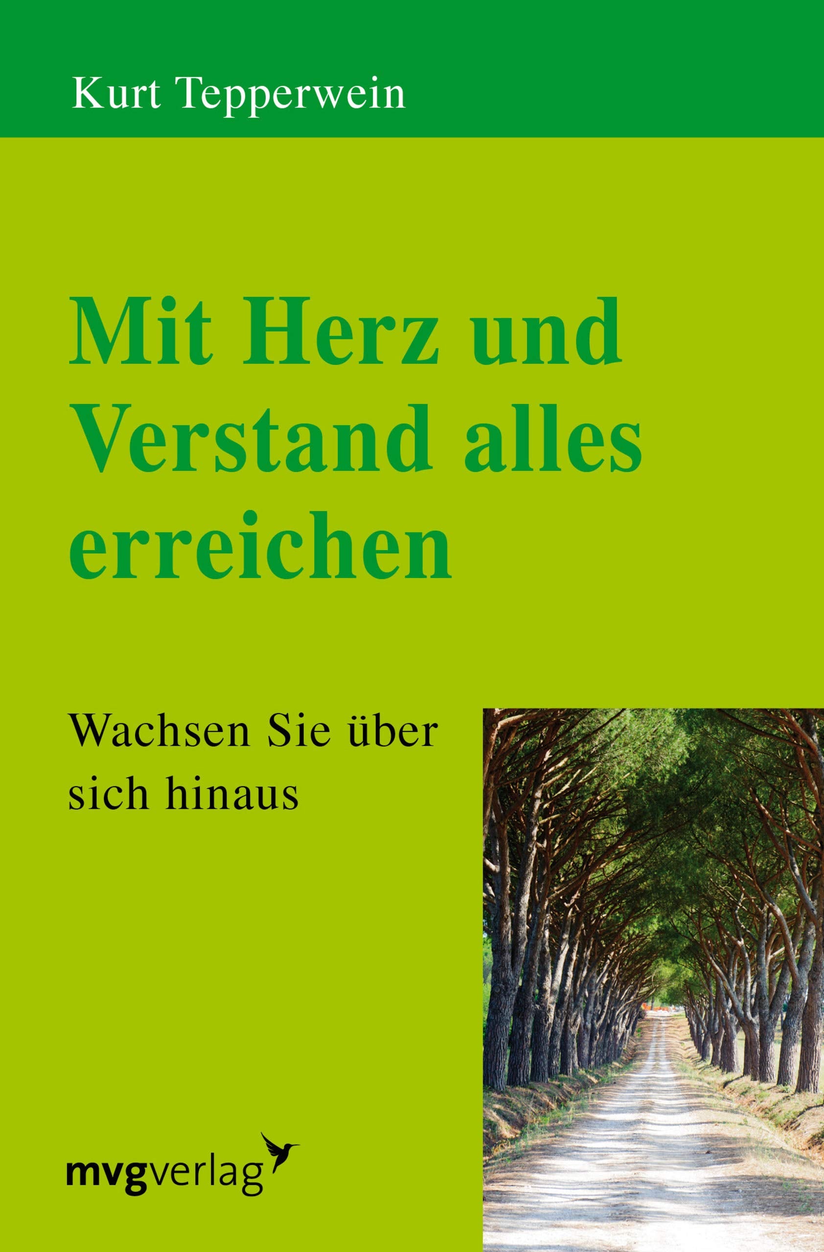 Mit Herz und Verstand alles erreichen: Wachsen Sie Über Sich Hinaus Leisure, Home & Garden