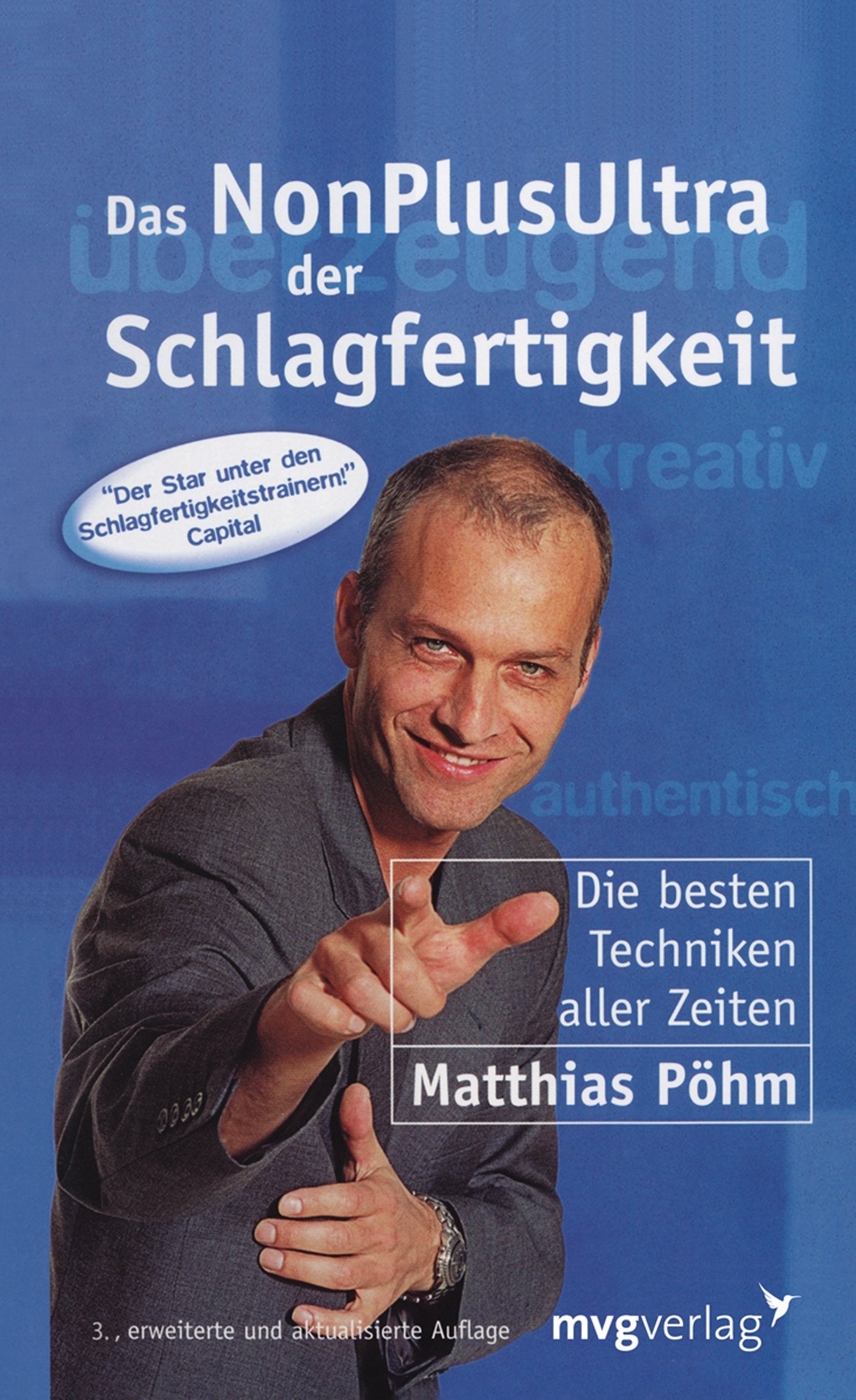 Das NonPlusUltra der Schlagfertigkeit: Die besten Techniken aller Zeiten Business, Finance & Career