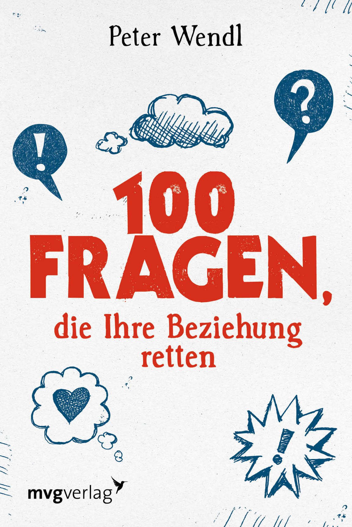 100 Fragen, die Ihre Beziehung retten Parents & Children