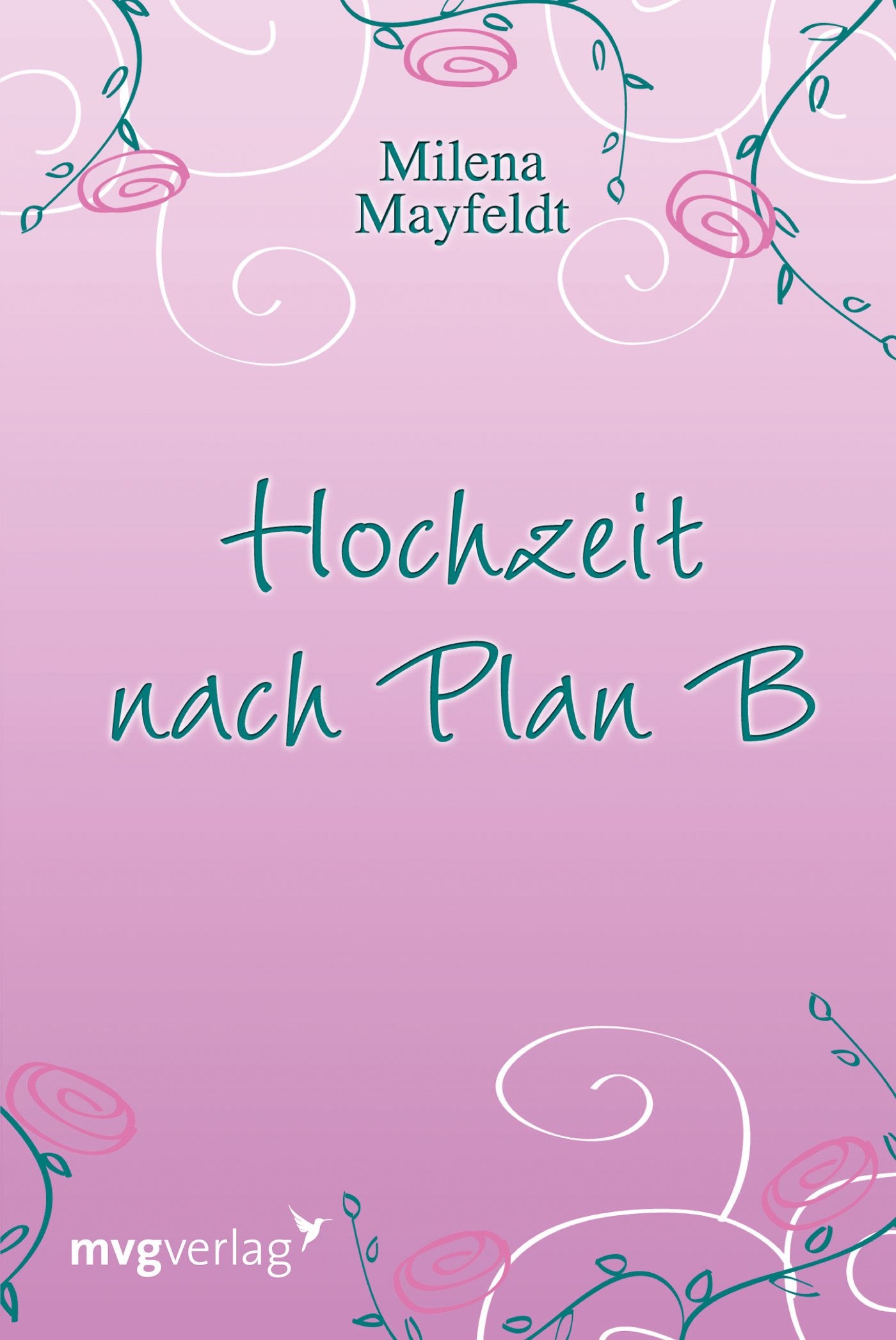 Hochzeit nach Plan B Contemporary literature Books