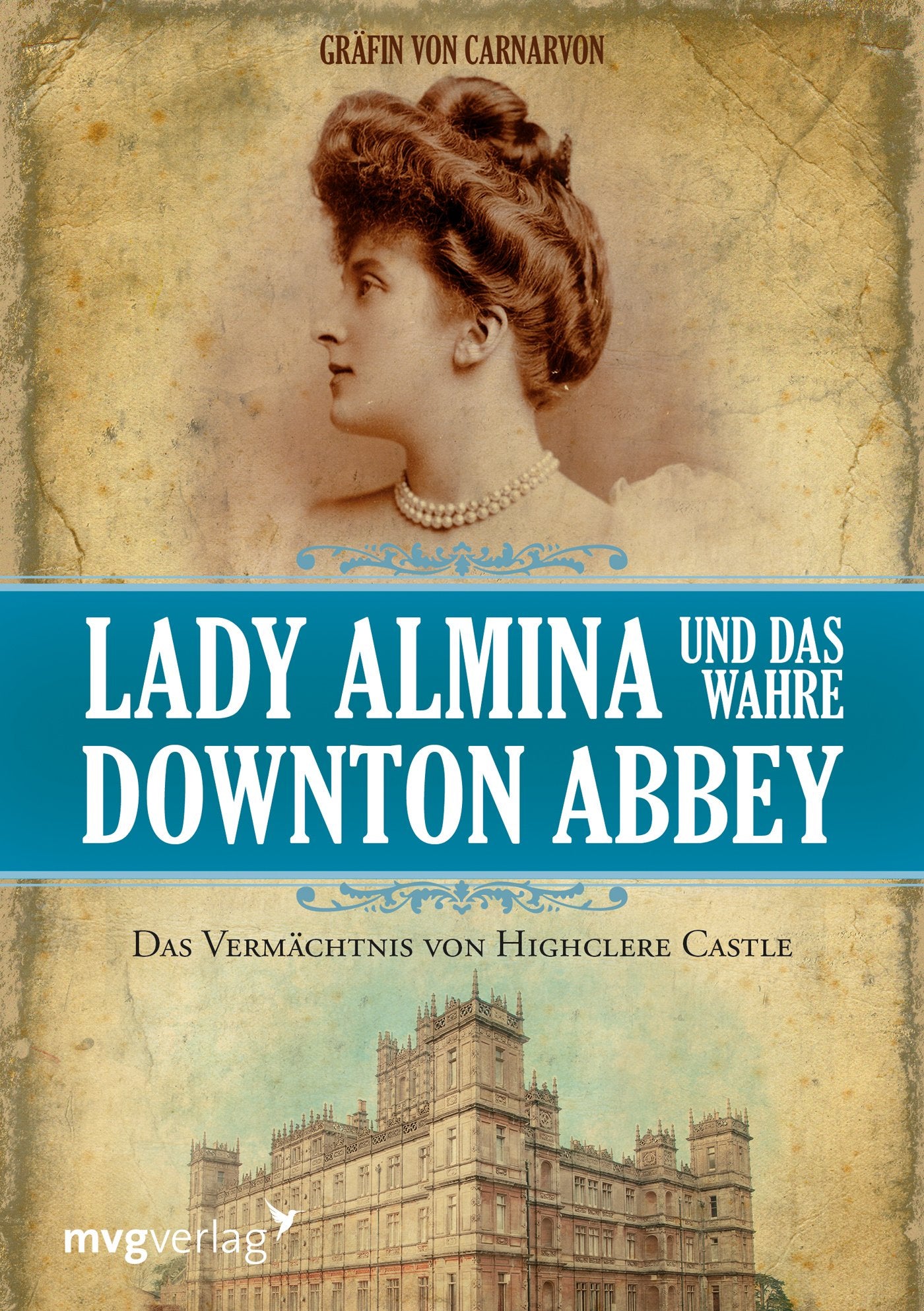 Lady Almina und das wahre Downton Abbey Art & Literature