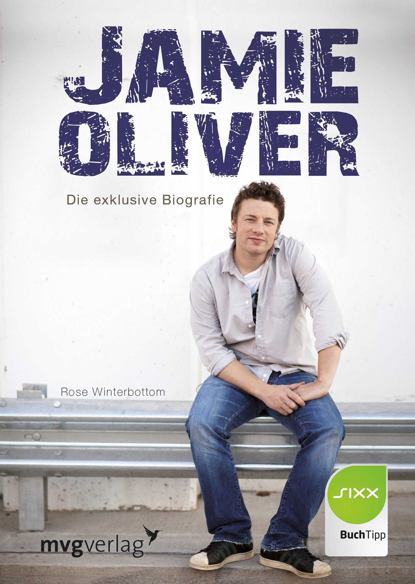 Jamie Oliver: Die exklusive Biografie Art & Literature