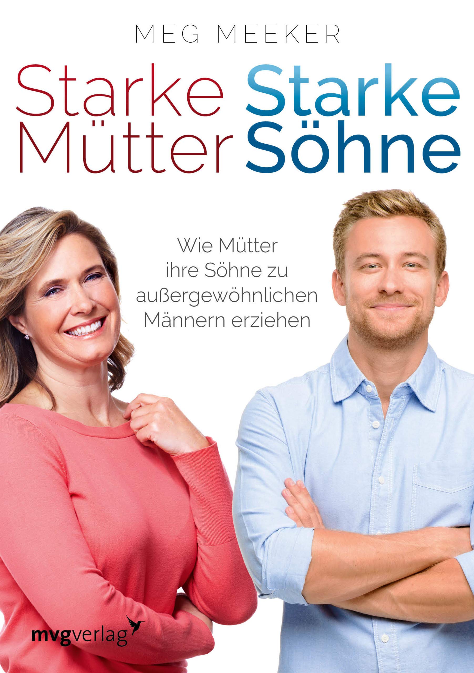 Starke Mütter, starke Söhne Parents & Children