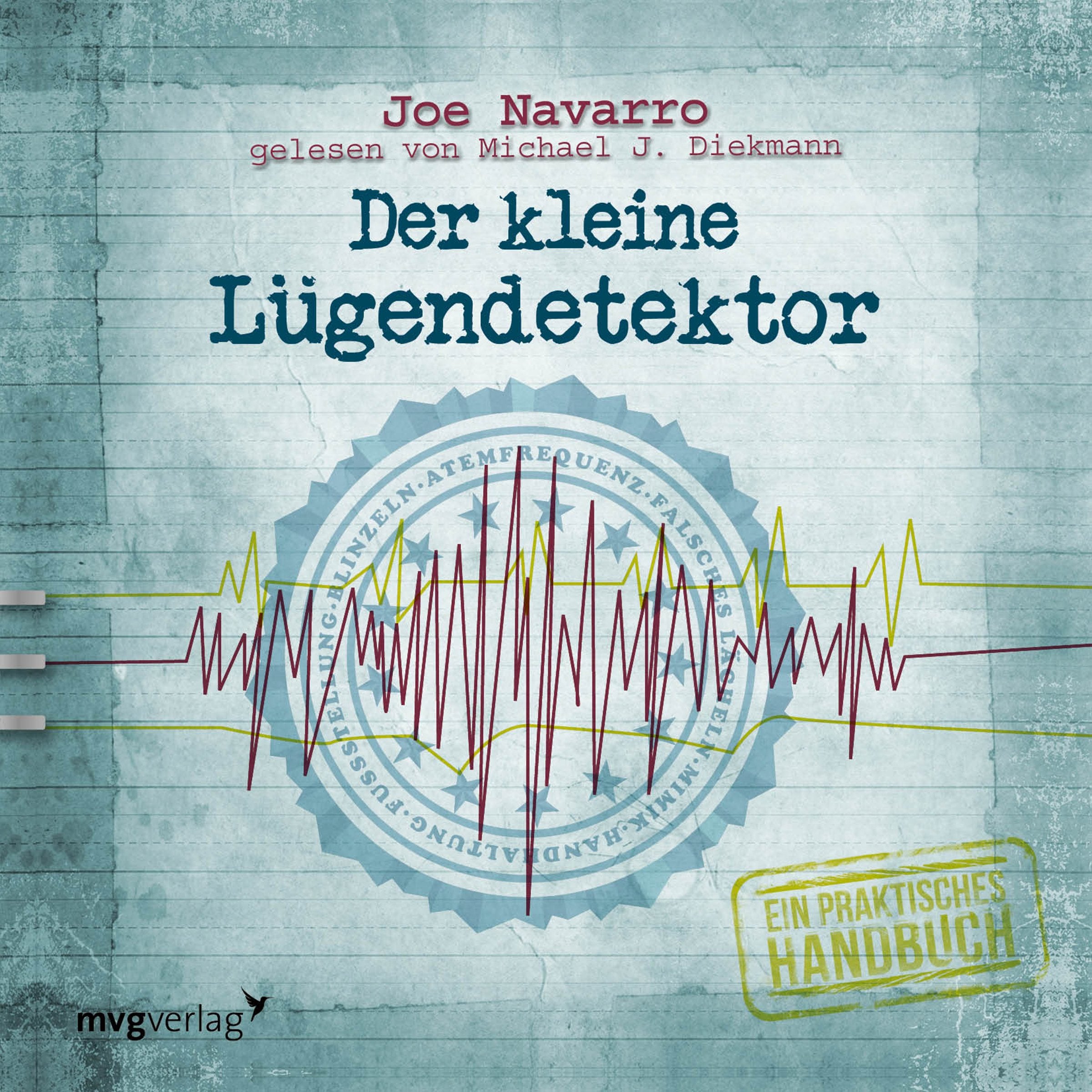 Der kleine Lügendetektor – Die Körpersprache des Datings Learning & Reference