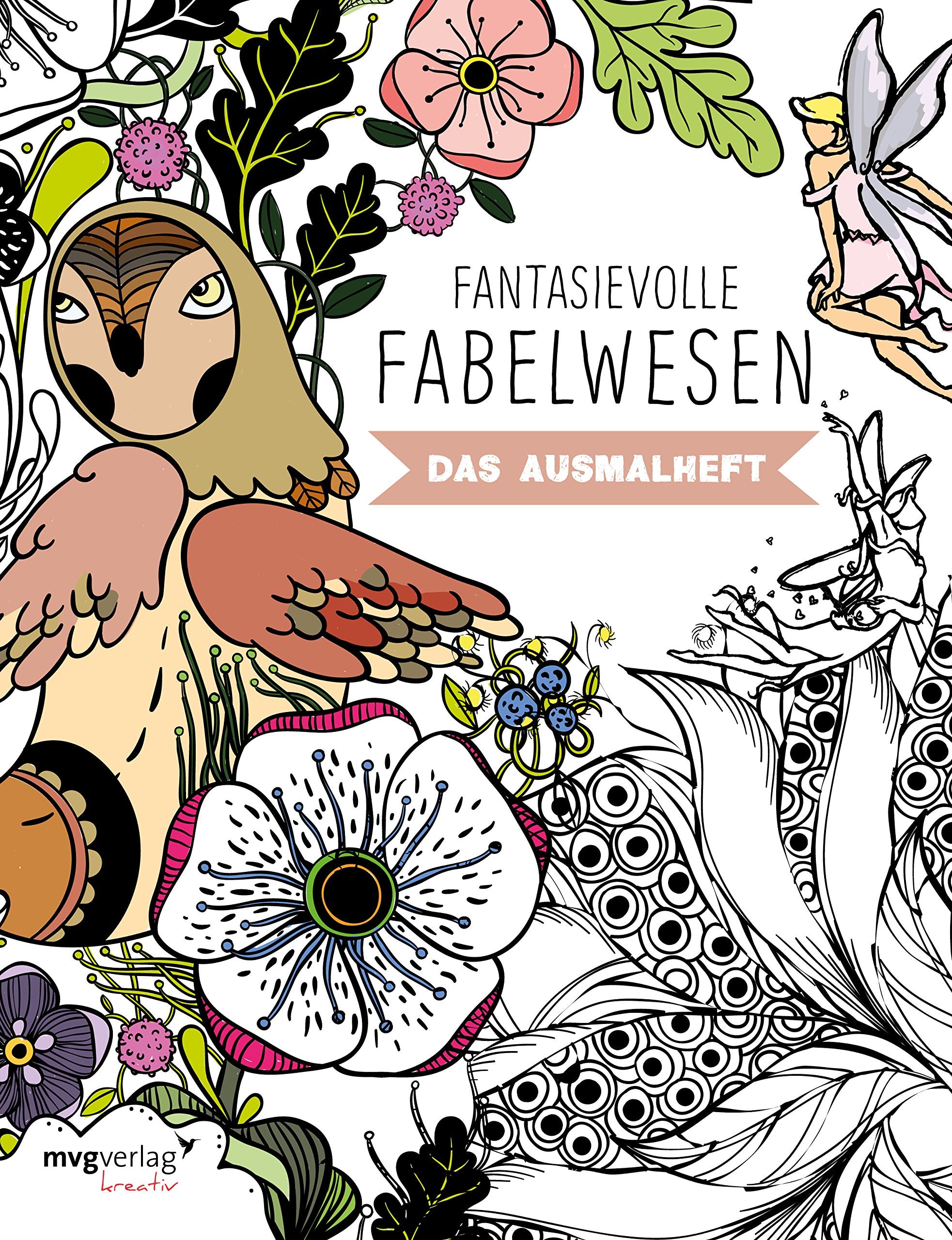 Fantasievolle Fabelwesen: Das Ausmalheft (mvgk mvg kreativ) Hobbies & Crafts