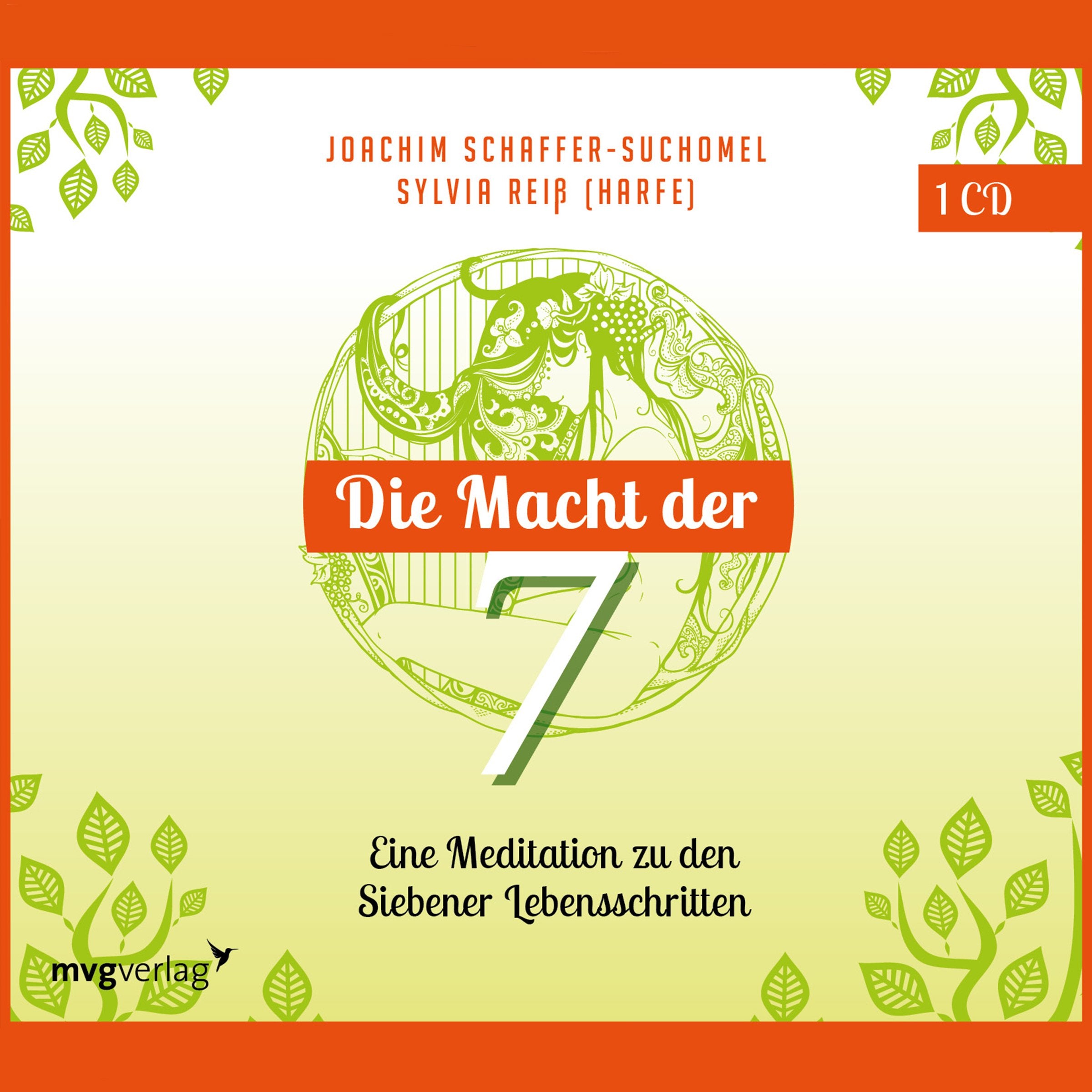Die Macht der Sieben - Eine Meditation zu den Siebener Lebensschritten Health, Nutrition & Fitness
