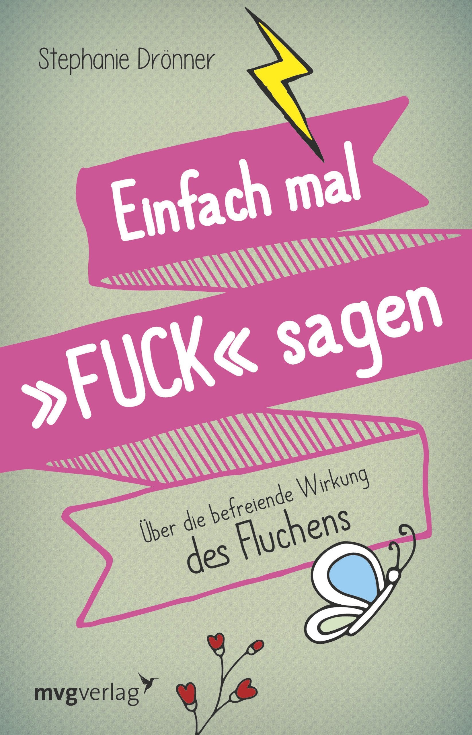 Einfach mal FUCK sagen Business, Finance & Career Books
