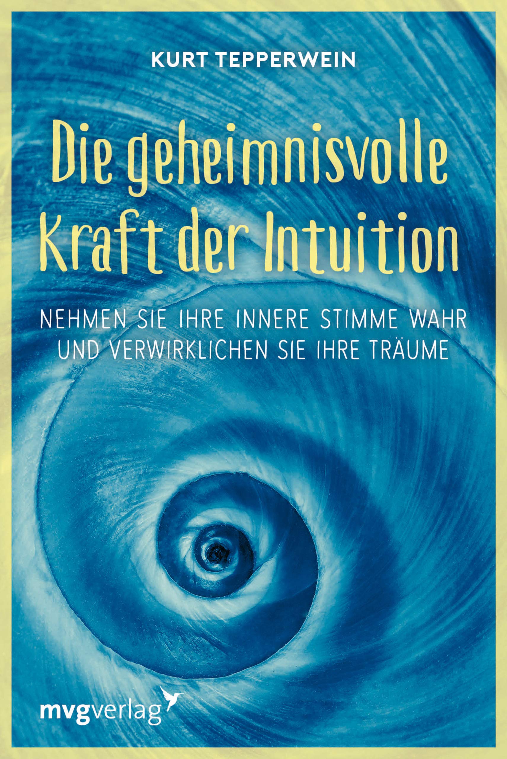 Die geheimnisvolle Kraft der Intuition Lifestyle