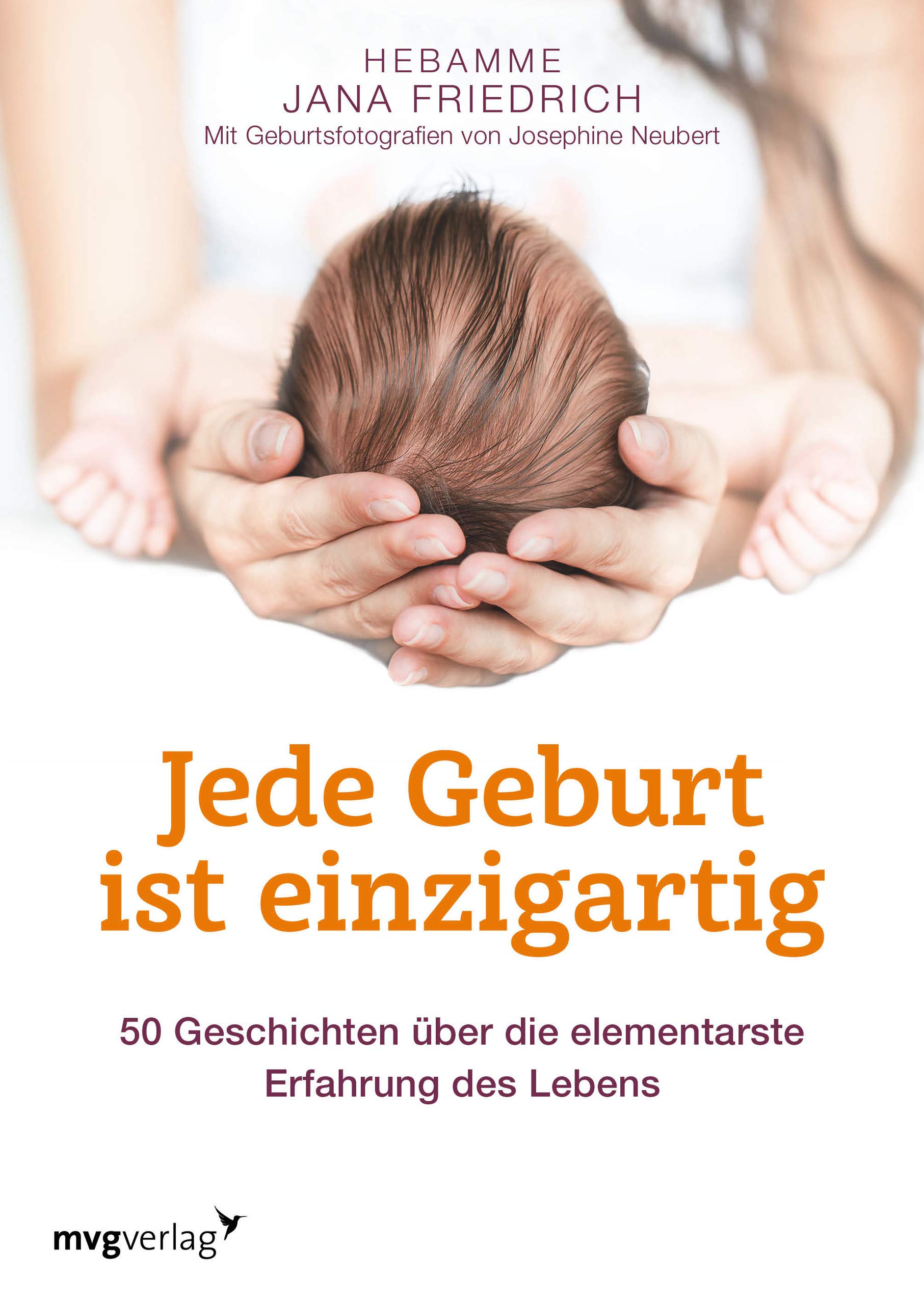 Jede Geburt ist einzigartig Medicine