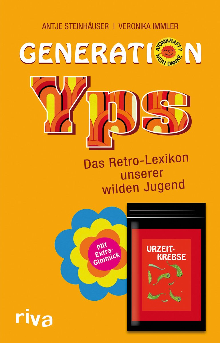 Generation Yps: Das Retro-Lexikon unserer wilden Jugend Humour & Satire