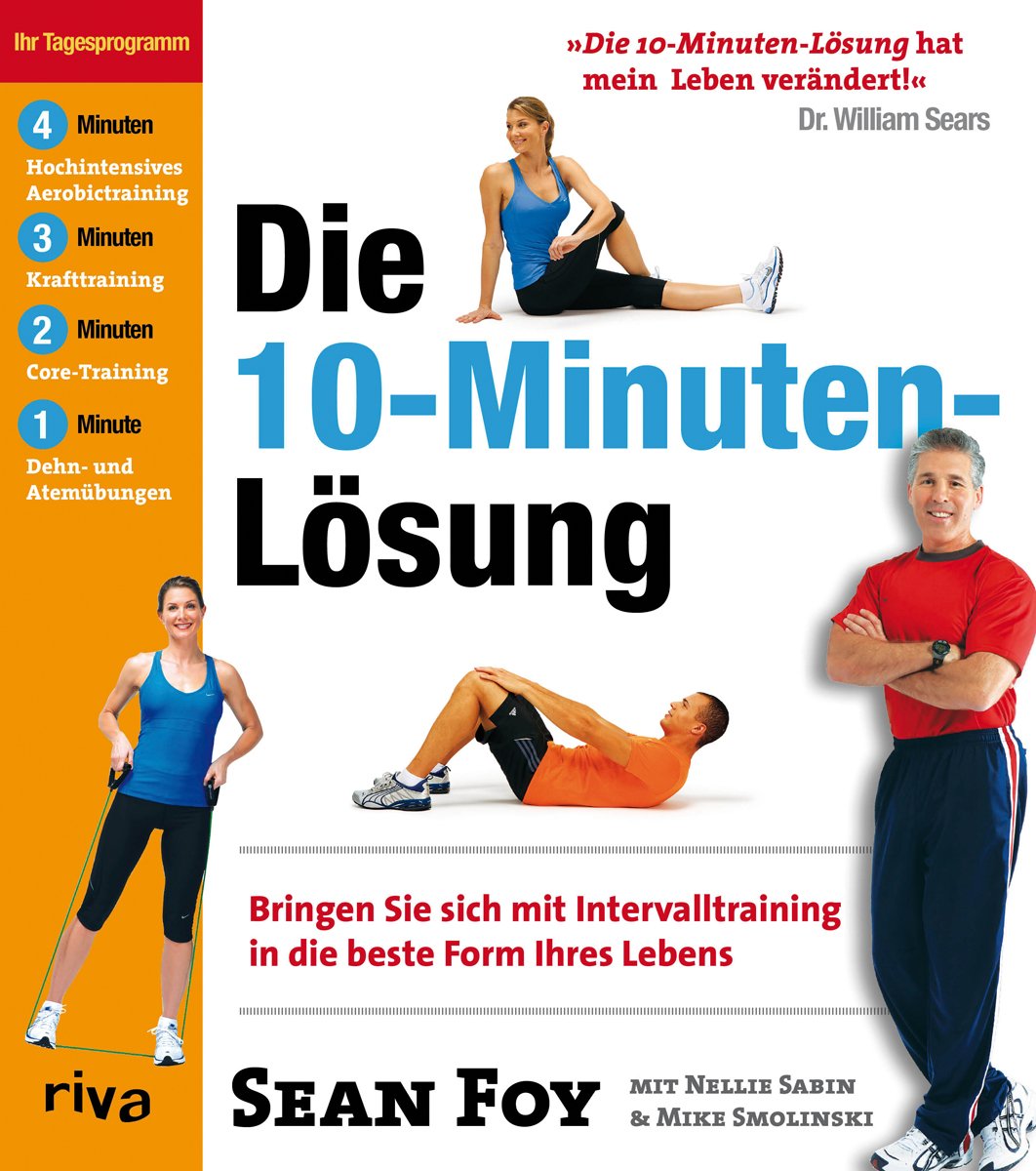 Die 10-Minuten-Lösung Health, Nutrition & Fitness