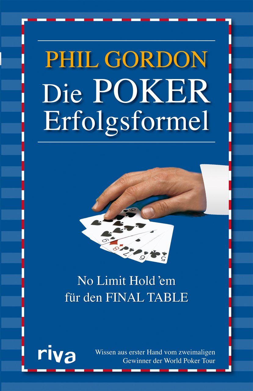 Die Poker Erfolgsformel: No Limit Hold'em Für Den Final Table Leisure & Fun