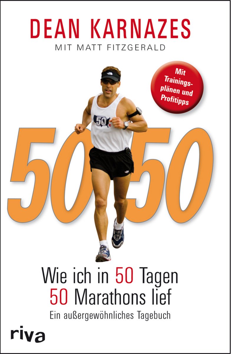 50/50: Wie Ich In 50 Tagen 50 Marathons Lief Lifestyle