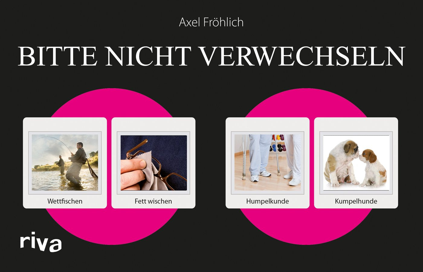 Bitte nicht verwechseln Humour & Satire