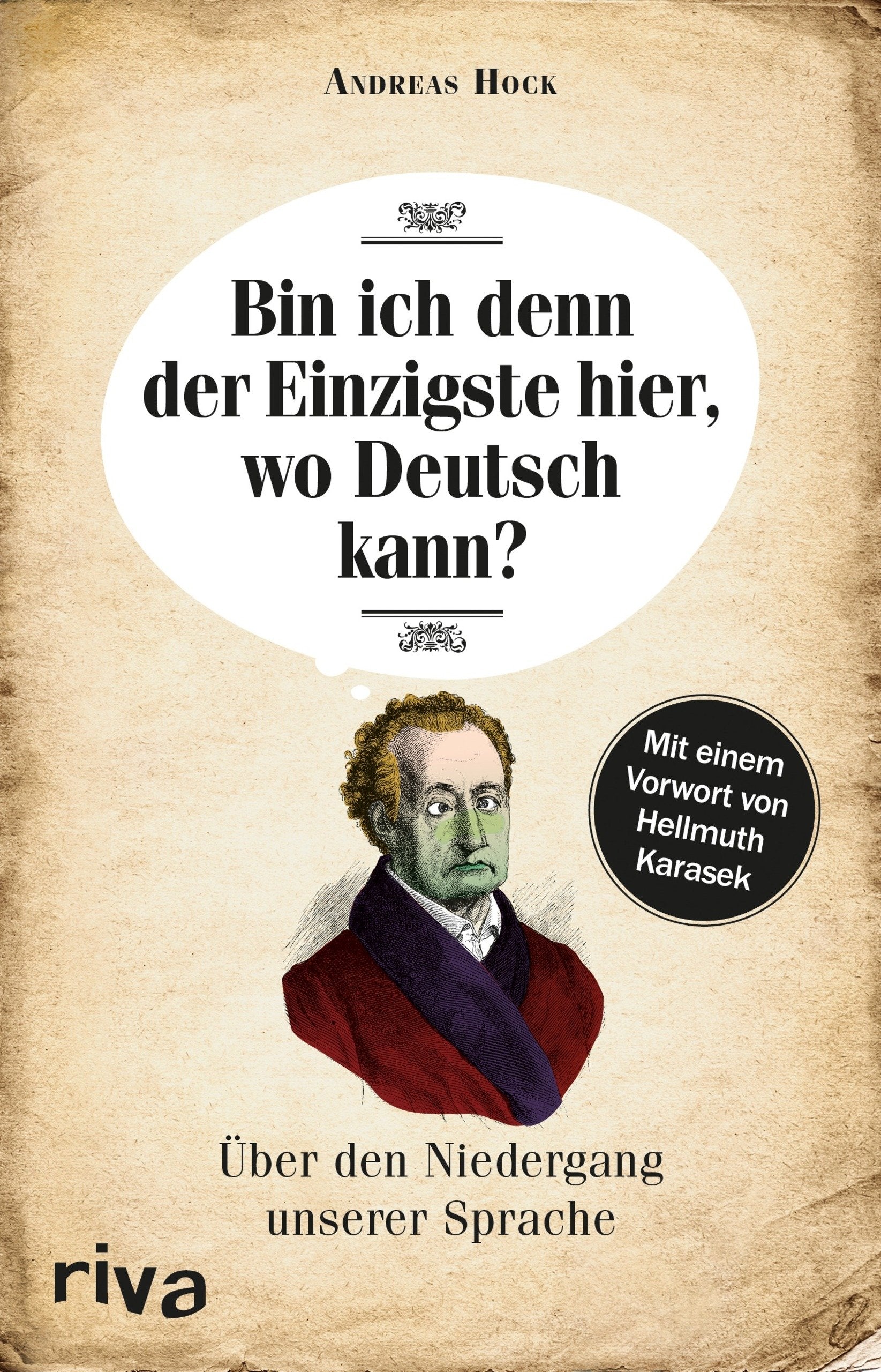 Product Image: Bin ich denn der Einzigste hier, wo Deutsch kann?