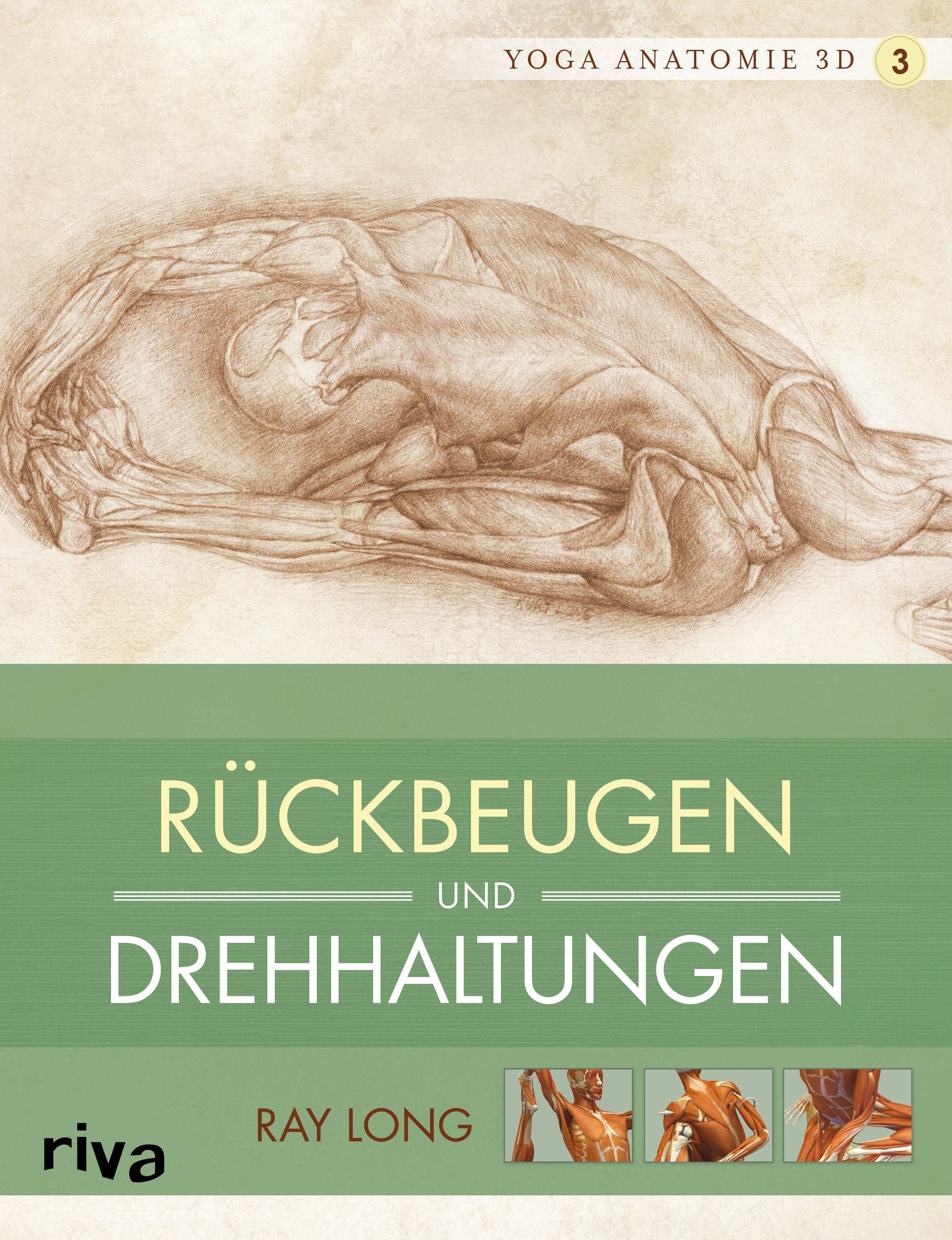 Yoga-Anatomie 3D: Rückbeugen und Drehhaltungen (Yoga-Anatomie 3D Grundhaltungen, Band 3) Health, Nutrition & Fitness