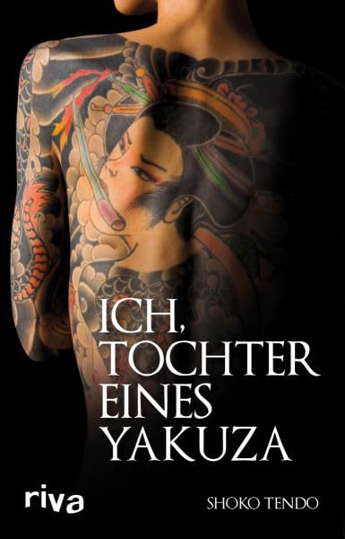 Ich, Tochter eines Yakuza book