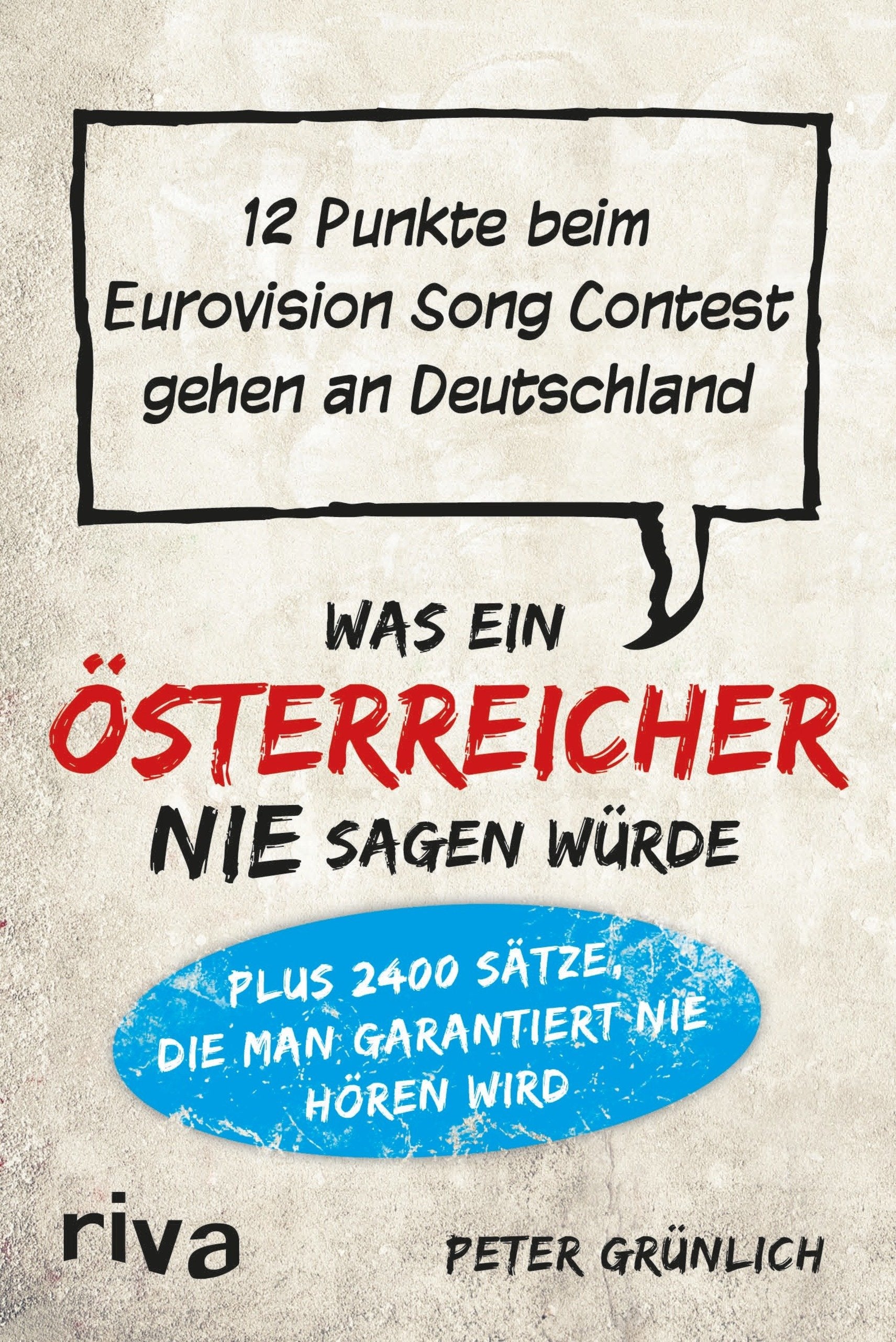 Was ein Österreicher nie sagen würde Humour & Satire