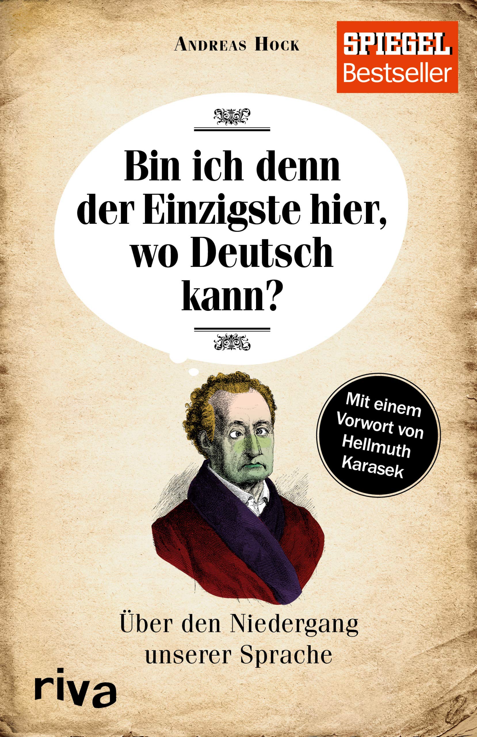 Product Image: Bin ich denn der Einzigste hier, wo Deutsch kann?