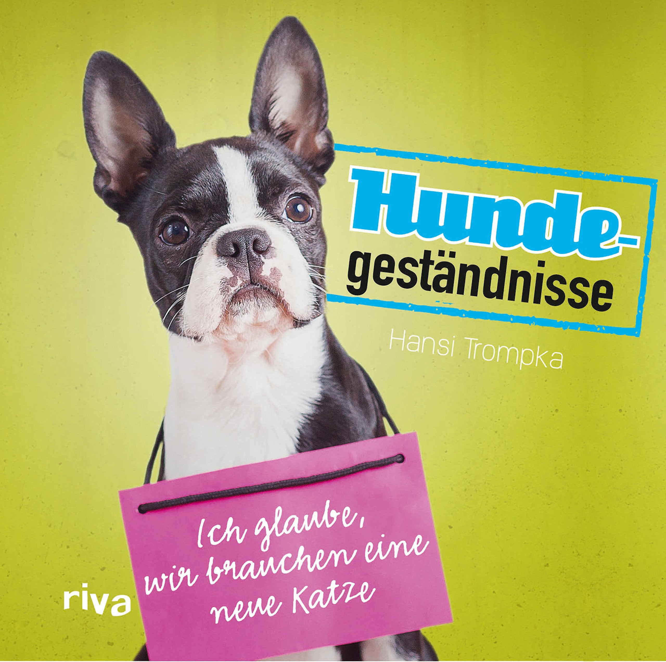 Hundegeständnisse Humour & Satire