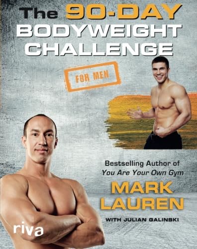 The 90-Day Bodyweight Challenge for Men book