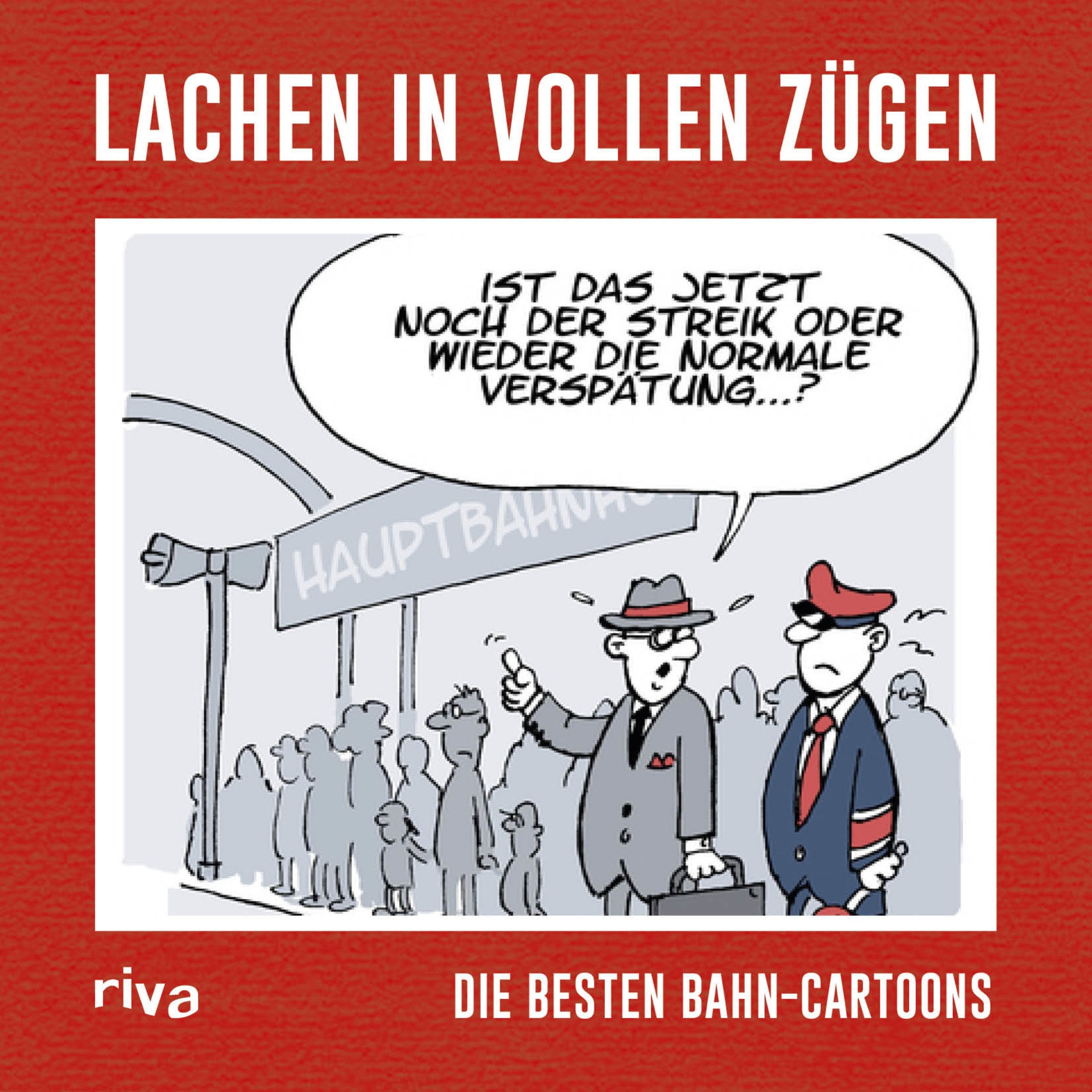 Lachen in vollen Zügen Humour & Satire