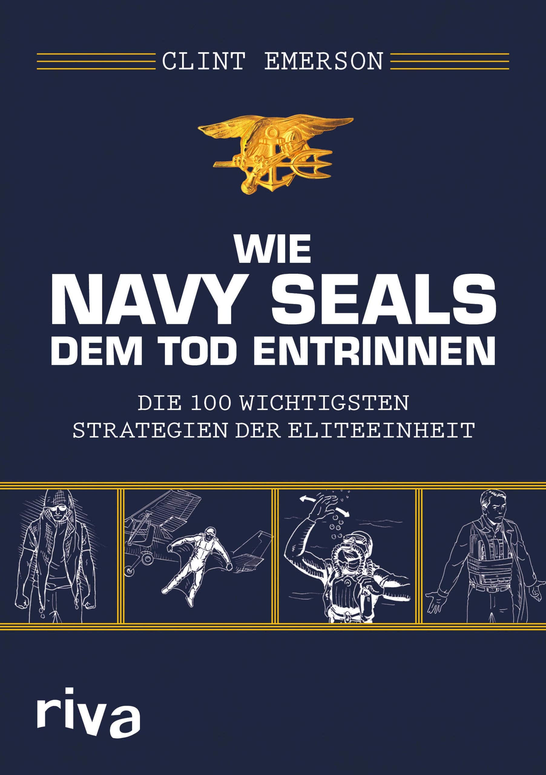 Wie Navy SEALS dem Tod entrinnen Business, Finance & Career