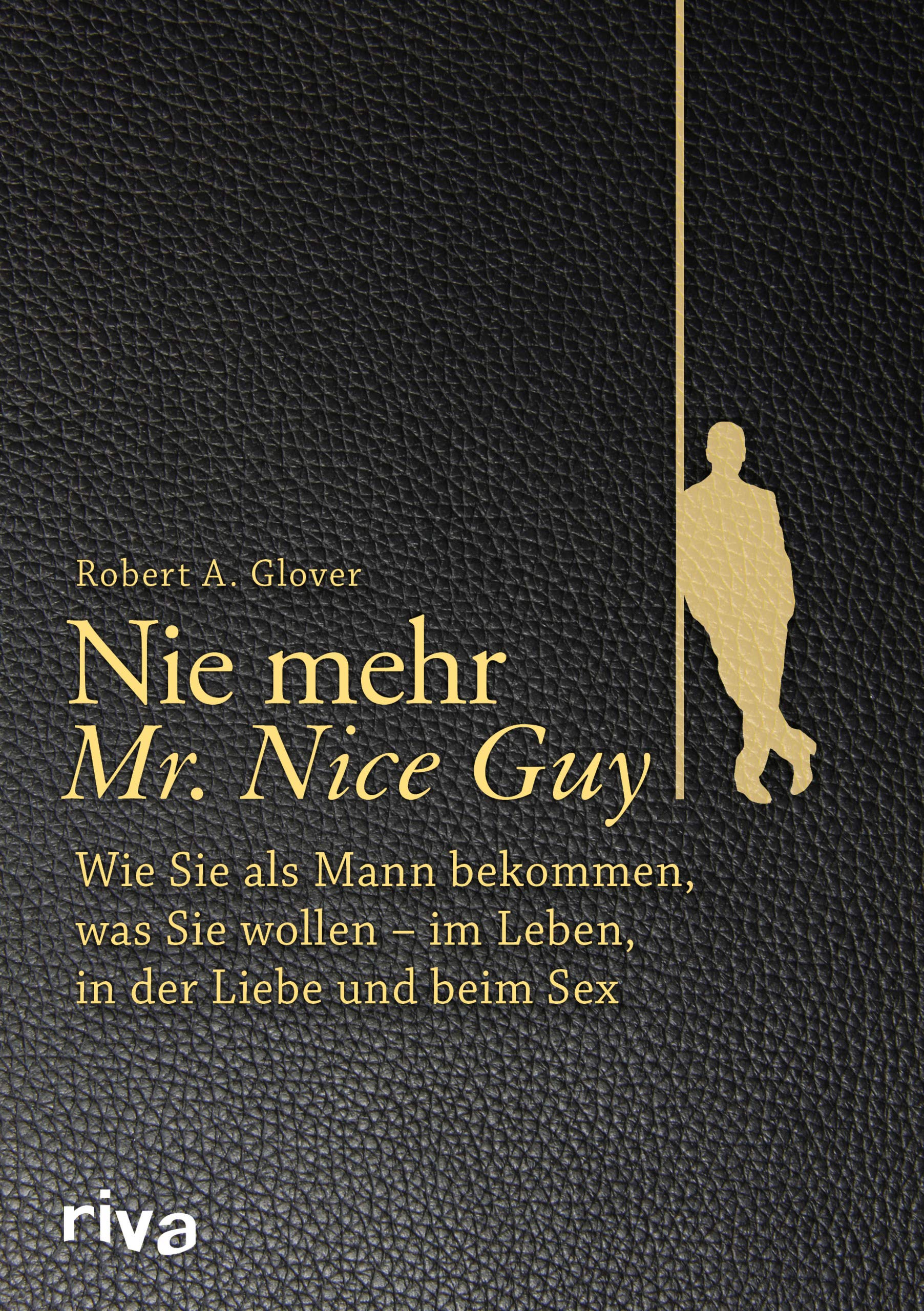 Nie mehr Mr. Nice Guy Social Sciences