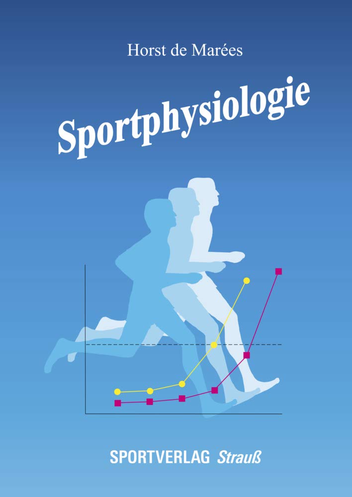 Sportphysiologie: Bearb. v. Hermann Heck und Ulrich Bartmus Medicine