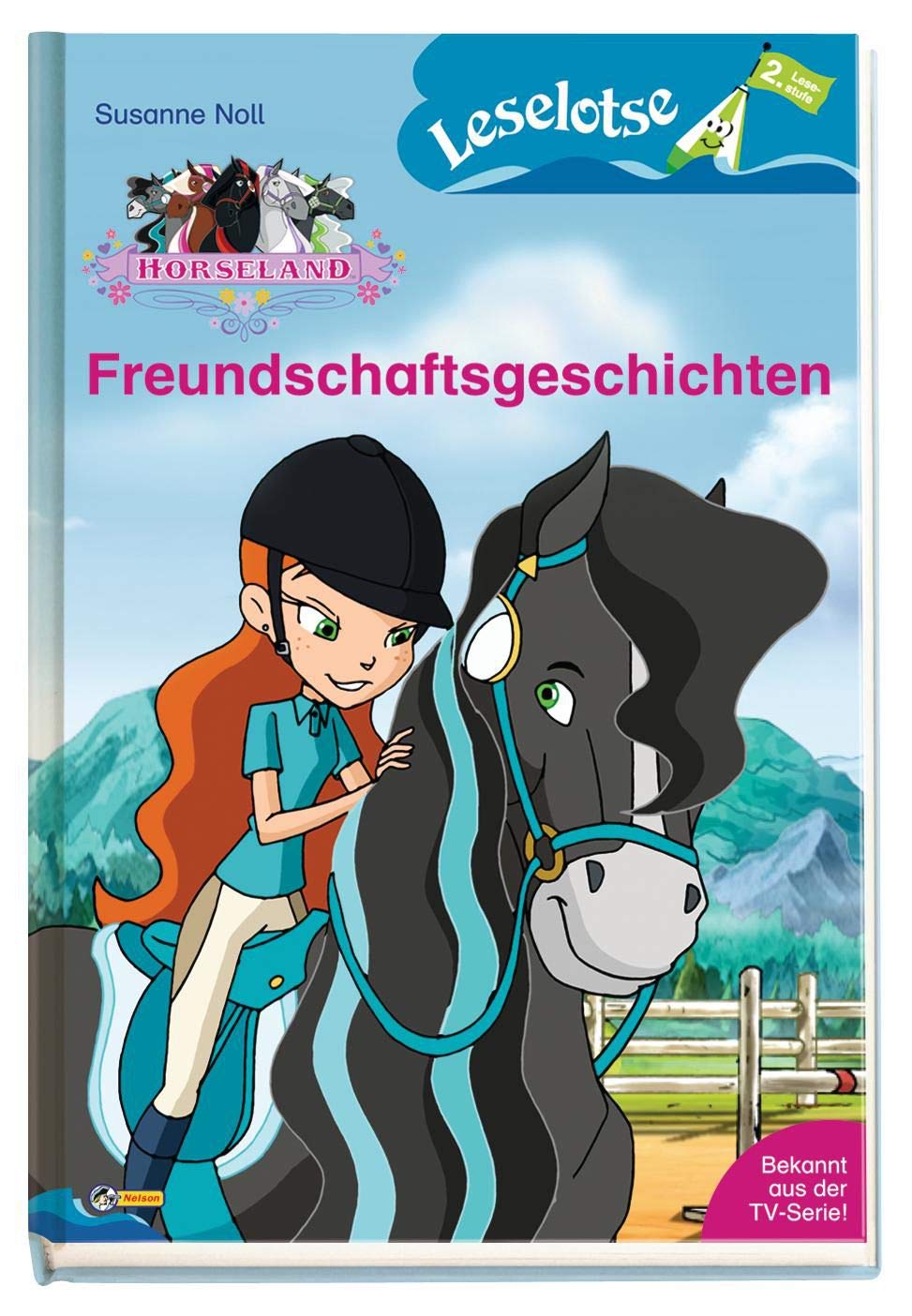 Horseland - Freundschaftsgeschichten: Leselotse - 2. Lesestufe Pets