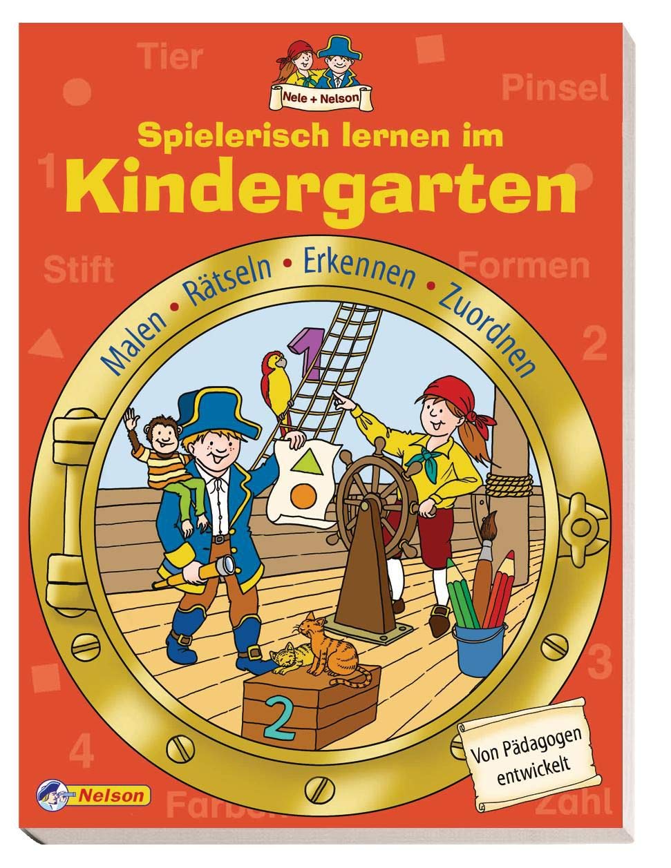 Nele & Nelson - Spielerisch lernen im Kindergarten: Malen, Rätseln, Erkennen, Zuordnen Books