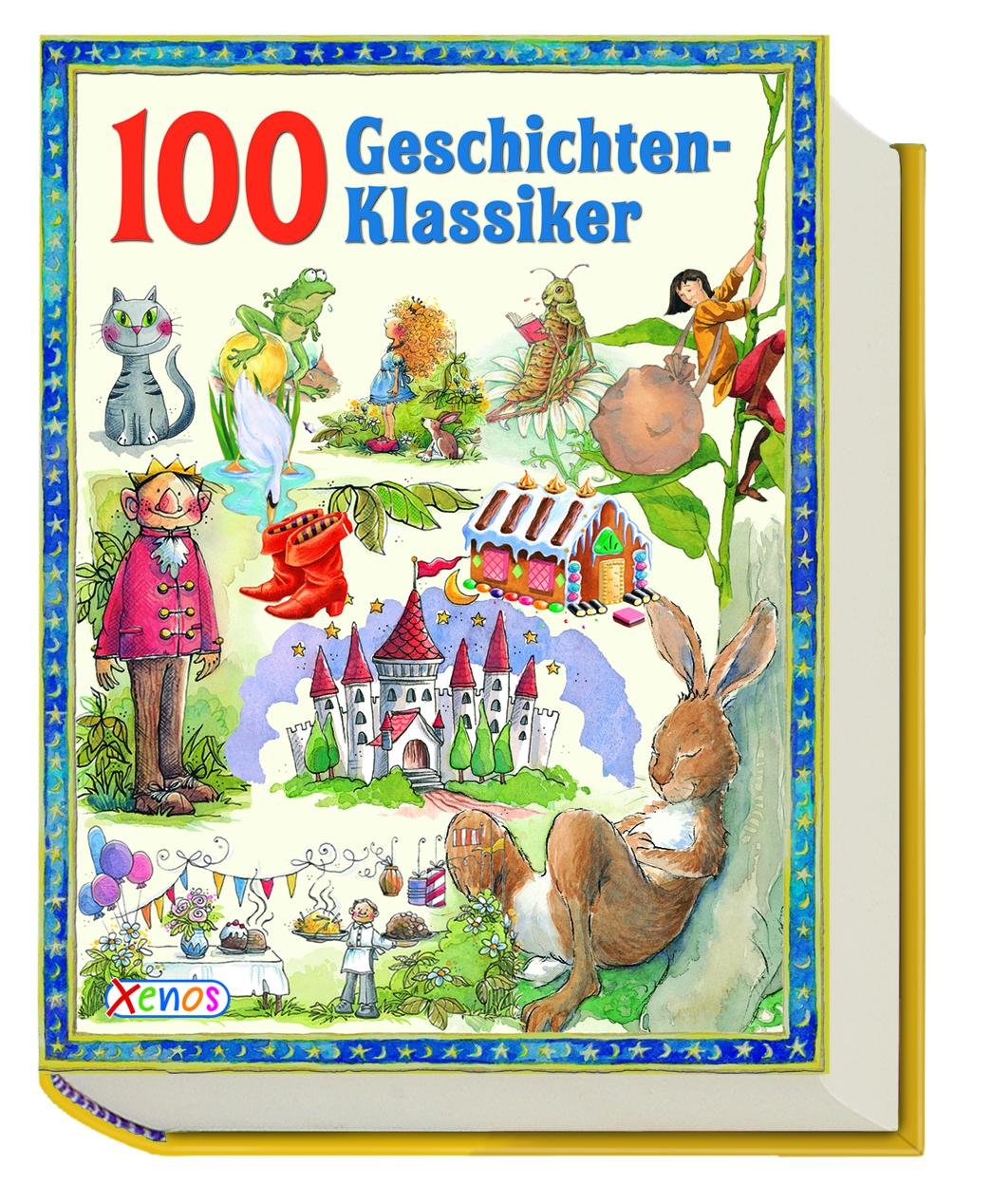 100 Geschichten-Klassiker (Geschichtenschatz) Novels & Short Stories for children