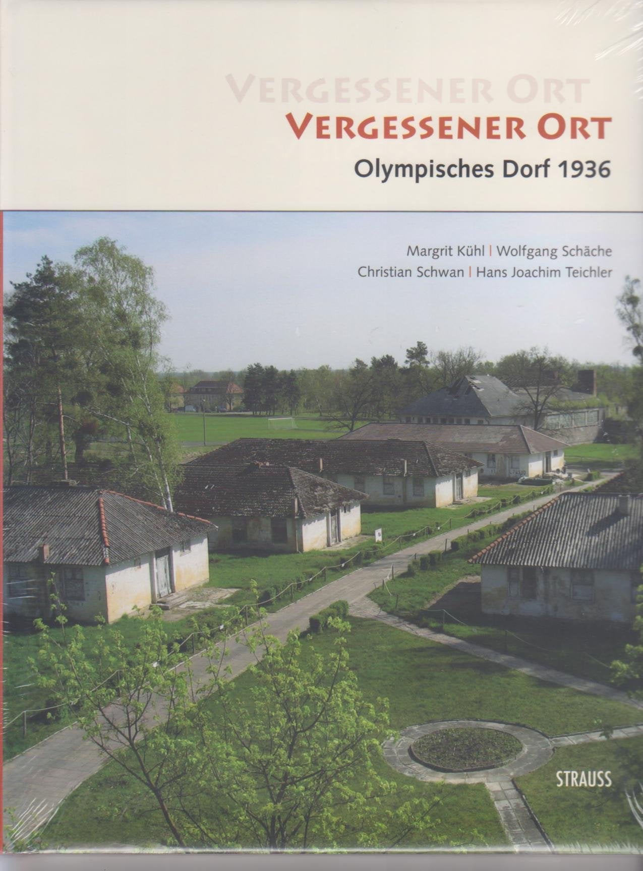 Vergessener Ort - Olympisches Dorf 1936 Politics & History
