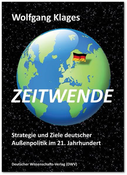 Zeitwende. Strategie und Ziele deutscher Außenpolitik im 21. Jahrhundert book