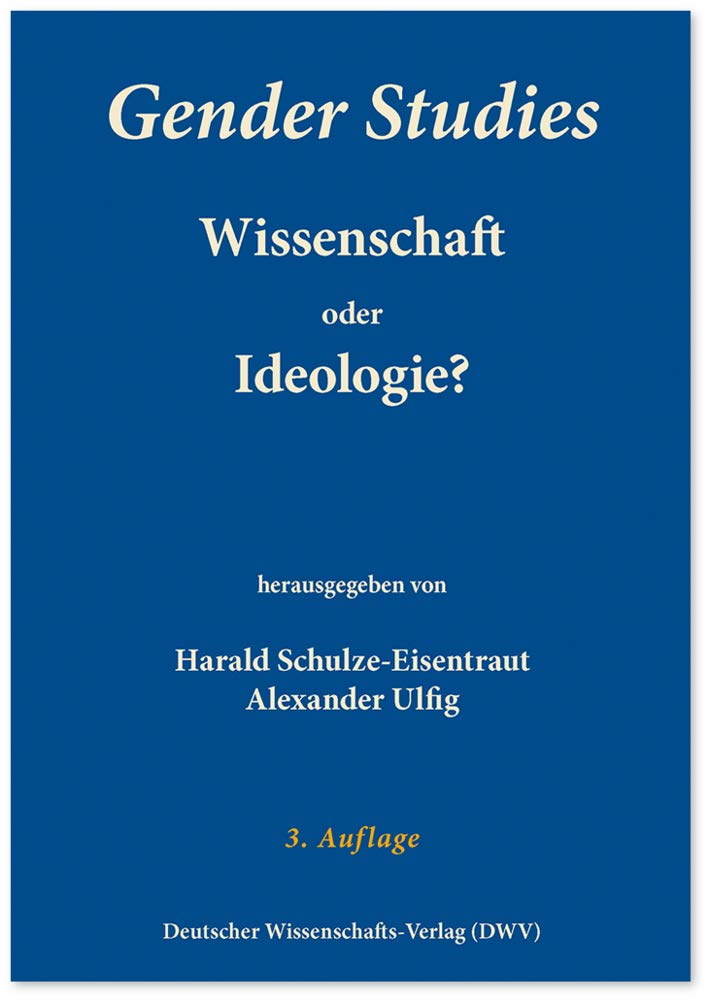 Gender Studies - Wissenschaft oder Ideologie? Law