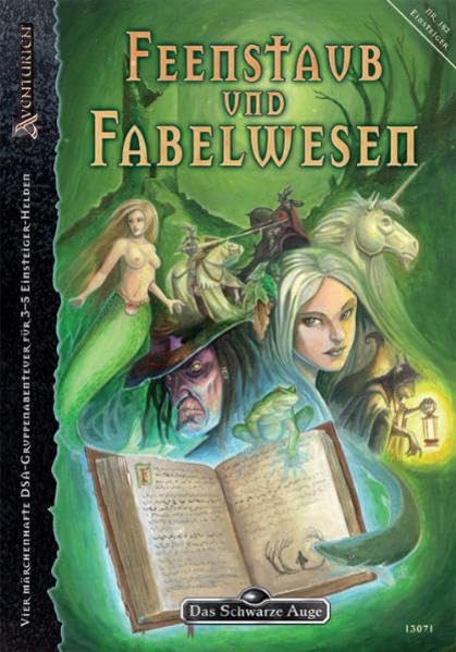 Feenstaub und Fabelwesen: Märchenanthologie (Das Schwarze Auge: Abenteuer in Aventurien (Ulisses)) Historical Fiction