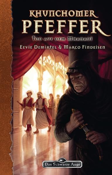 Khunchomer Pfeffer 2: Tod auf dem Mhanadi (Das schwarze Auge, Band 136) Historical Fiction