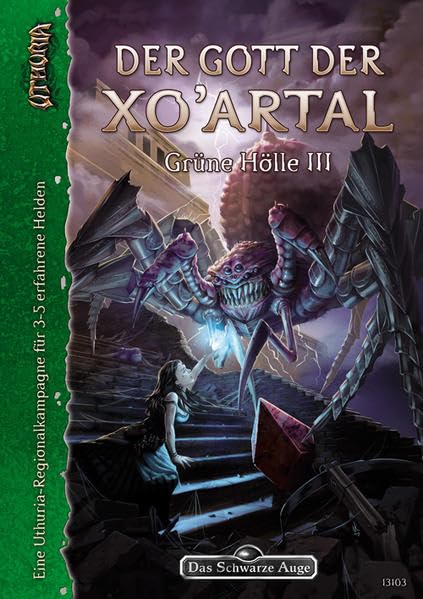 Der Gott der Xo’Artal - Grüne Hölle 3: Uthuria-Abenteuer 3 Historical Fiction